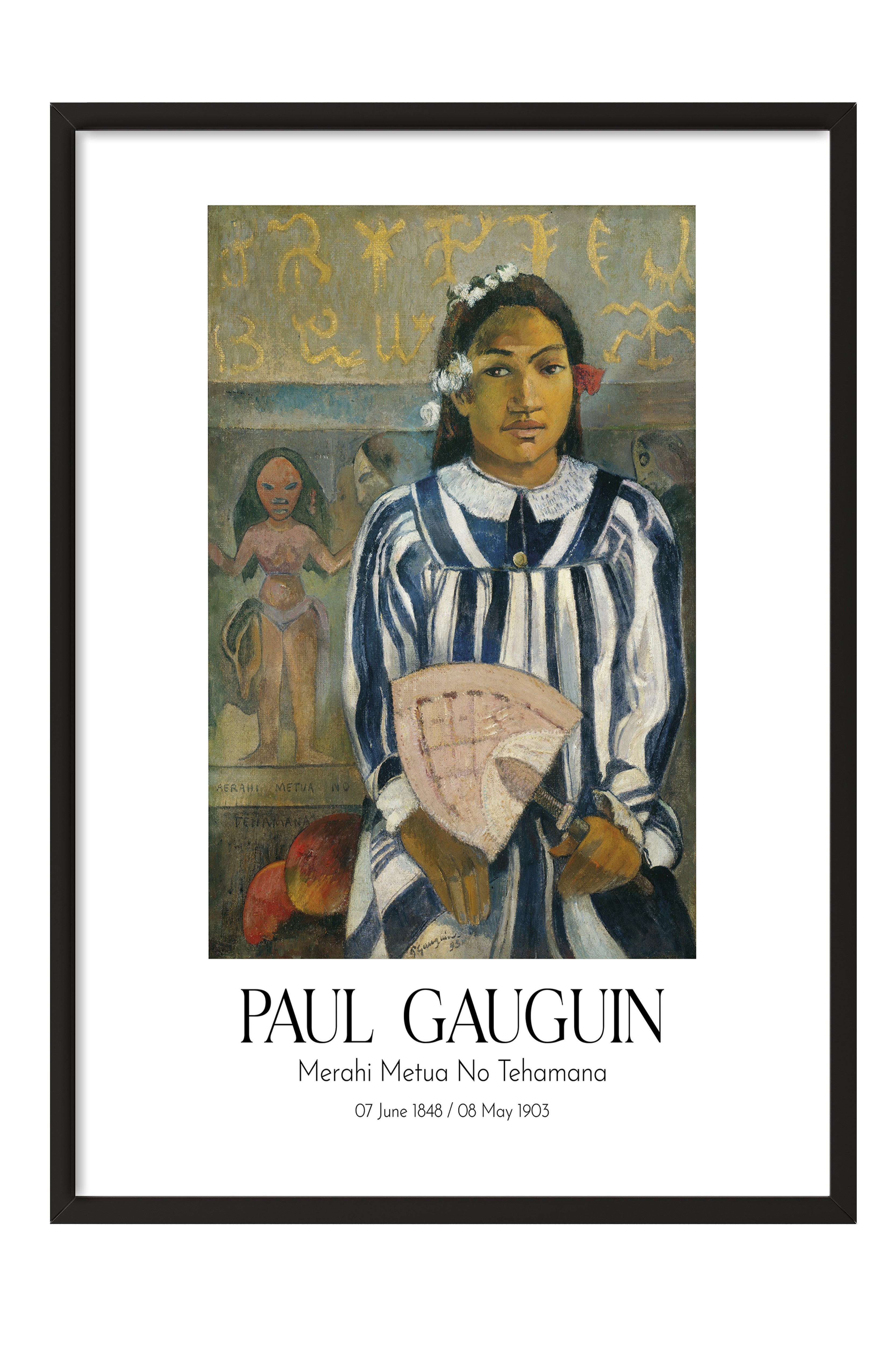 Paul Gauguin - Merahi Metua No Tehamana, Siyah Çerçeveli Tablo, Sanat Serisi NO:110573