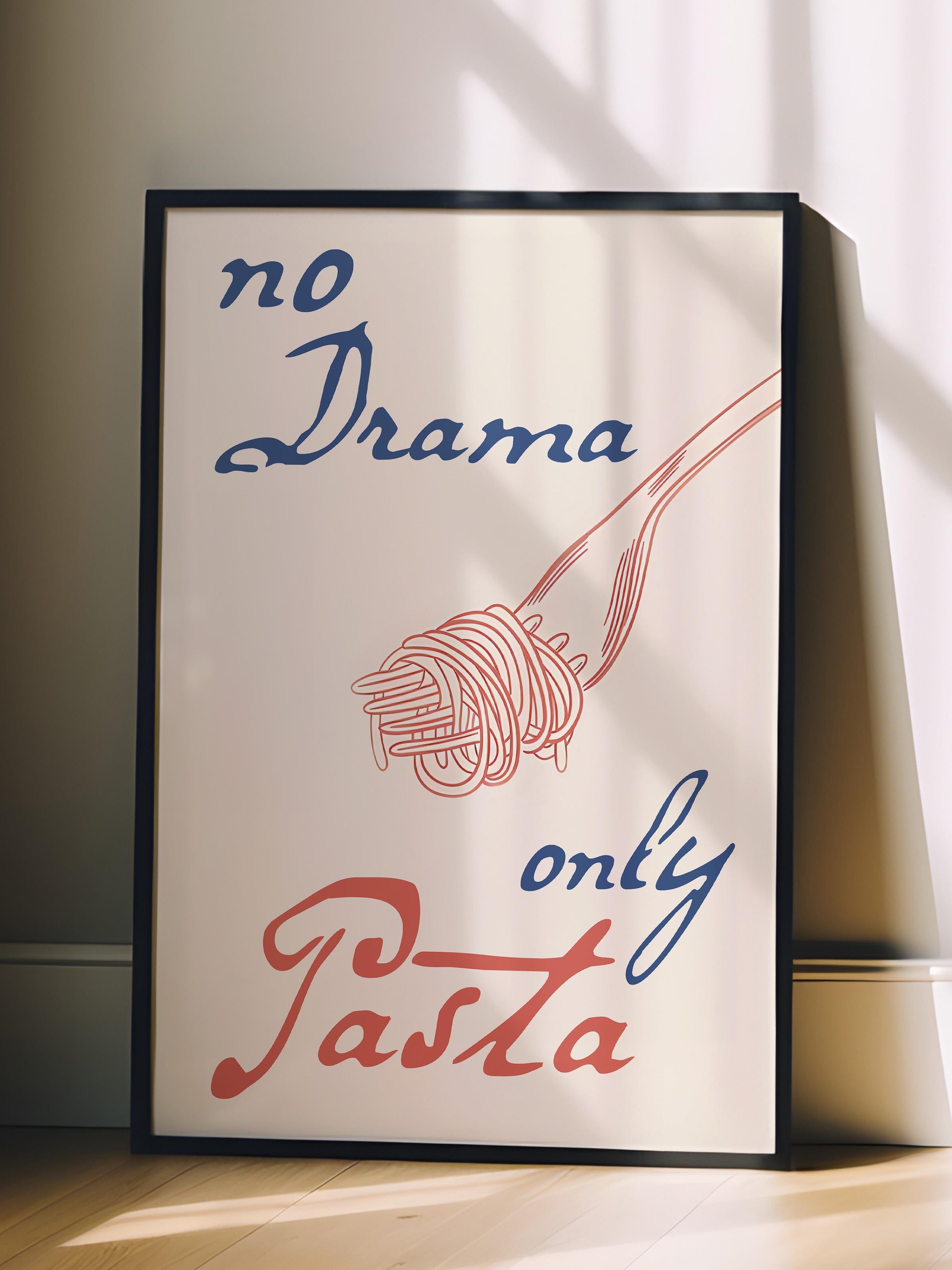 Siyah Çerçeveli Tablo, Poster ve Çerçeve Seti, No Drama Only Pasta Comfort Serisi NO:108701