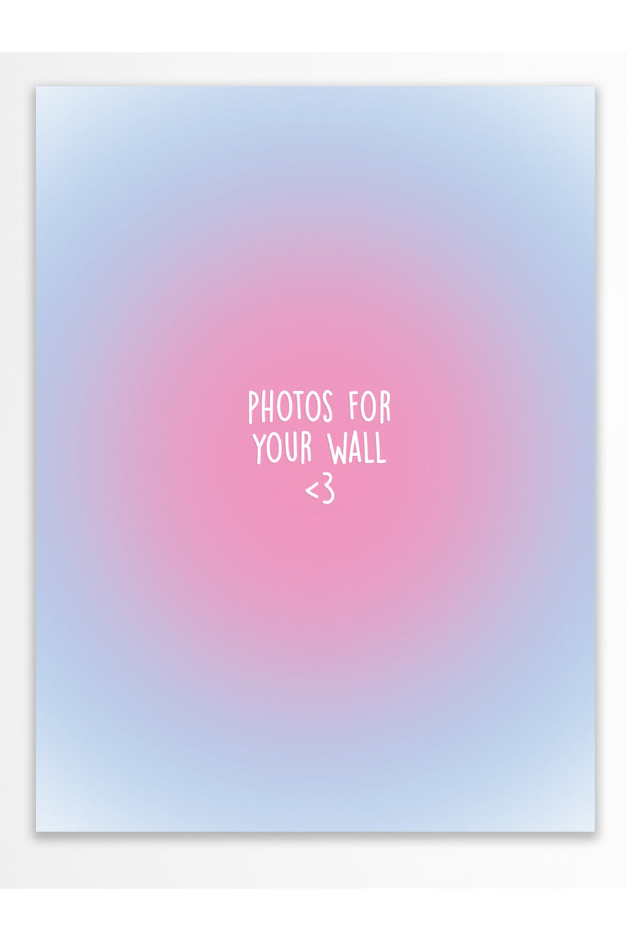 PHOTOS FOR YOUR WALL <3 Pastel Tonlar Çerçevesiz Poster