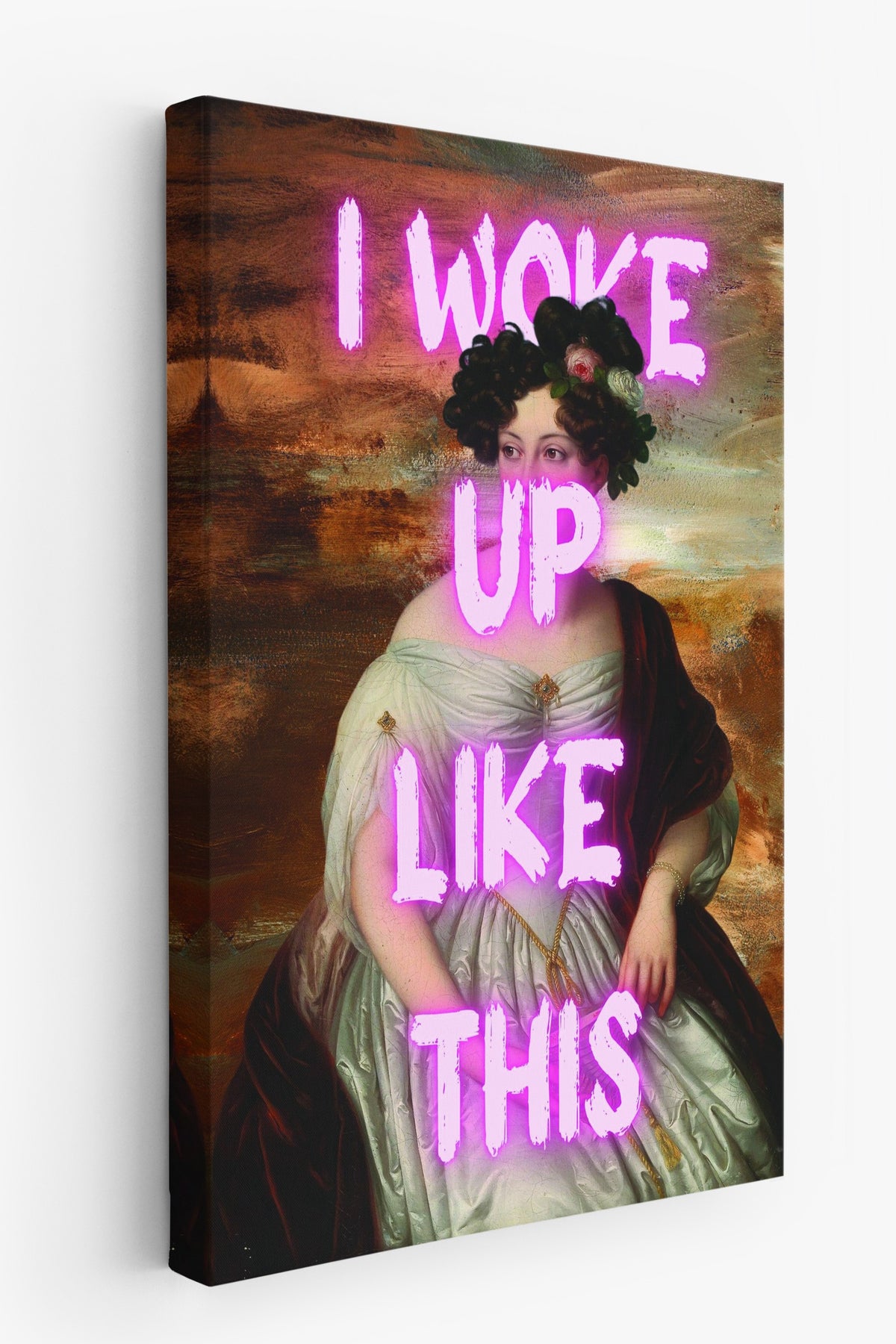 I WOKE UP LIKE THIS Alternatif Sanat Kanvas Tablo