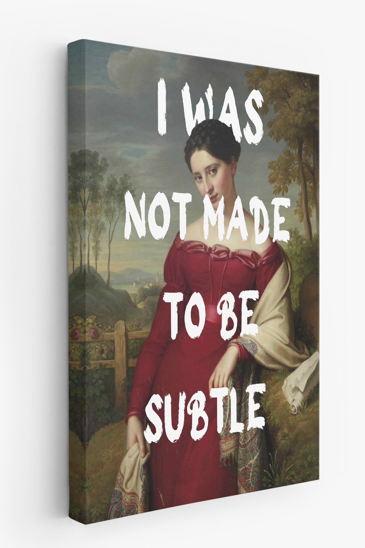 Farklı Tonlarda I WAS NOT MADE TO BE SUBTLE Alternatif Sanat Kanvas Tablo