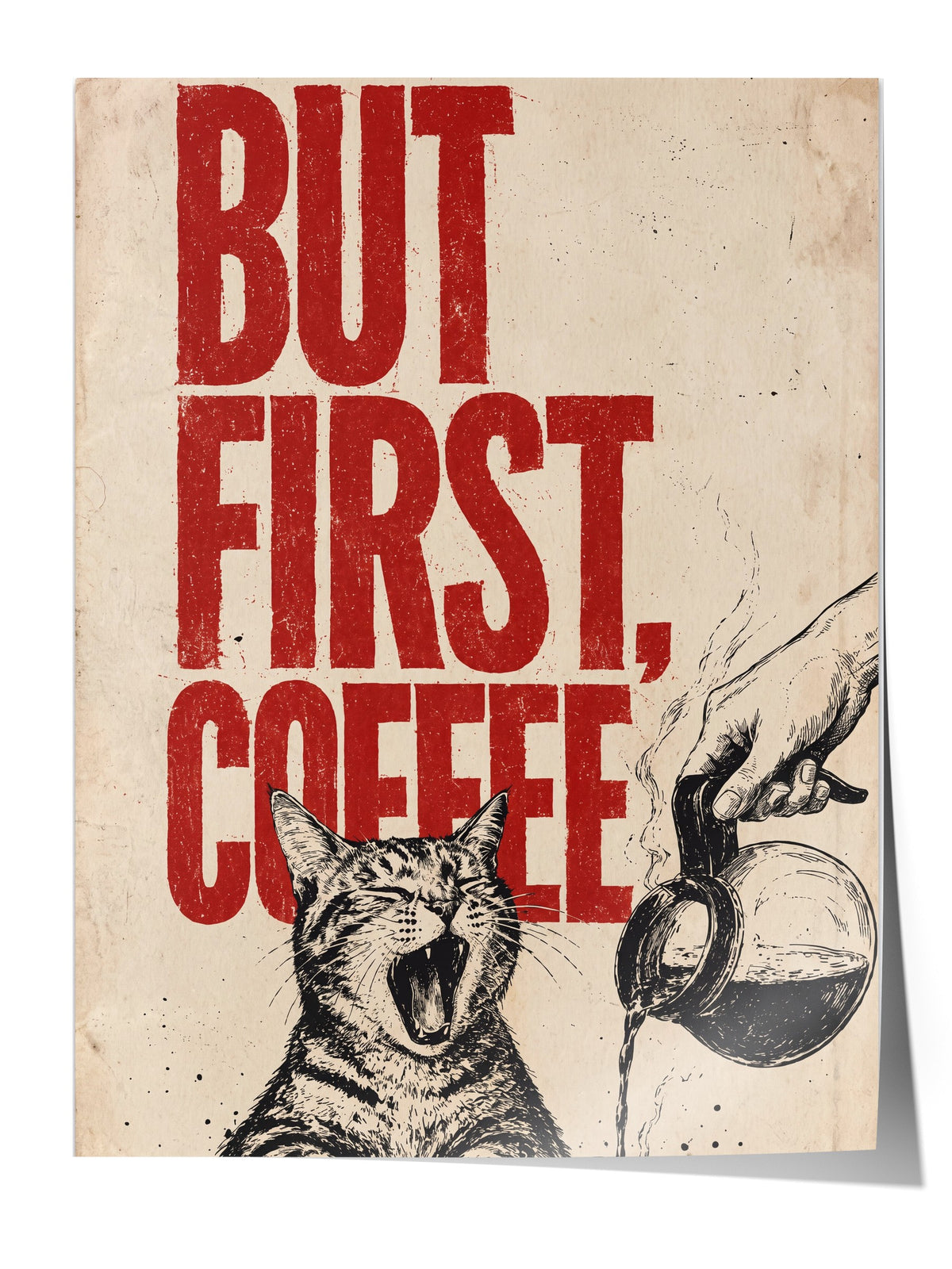 BUT FIRST, COFFEE Çerçevesiz Poster