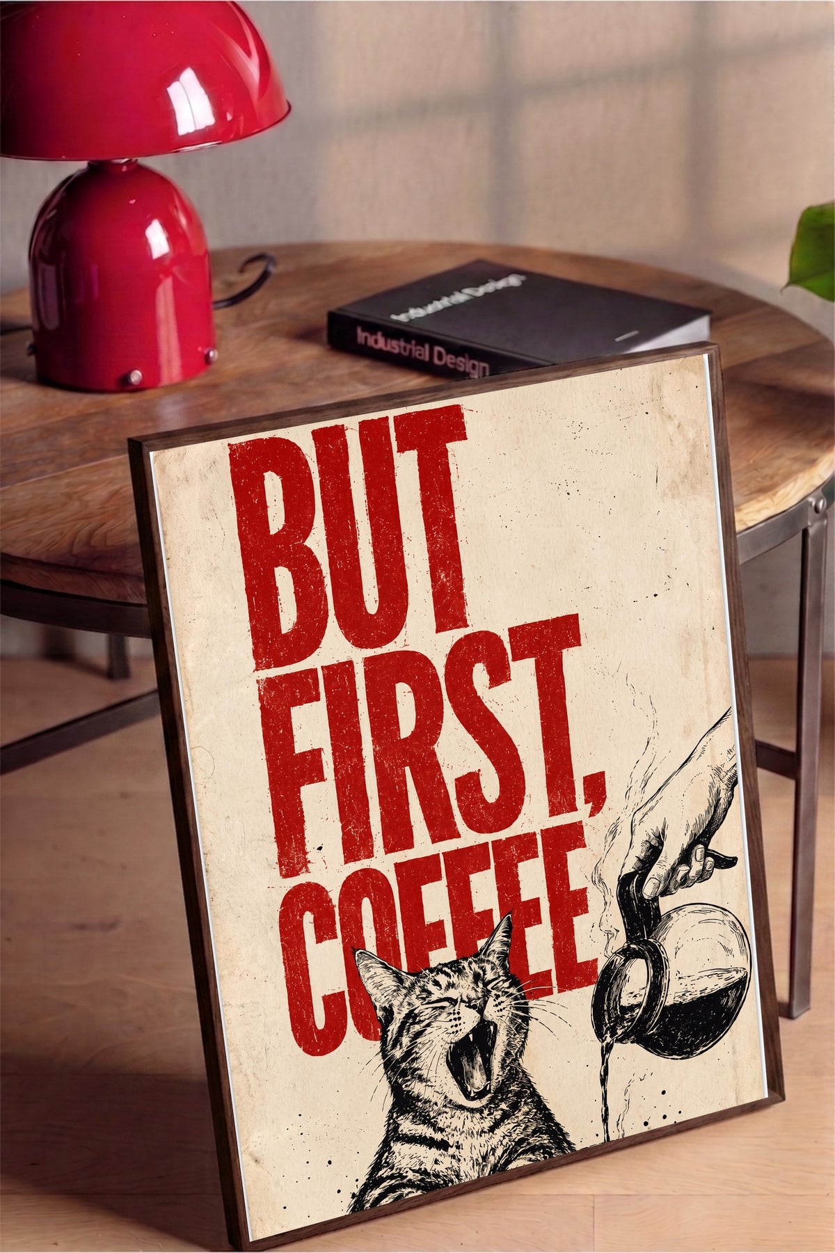BUT FIRST, COFFEE Poster – Kahverengi Çerçeveli Tablo