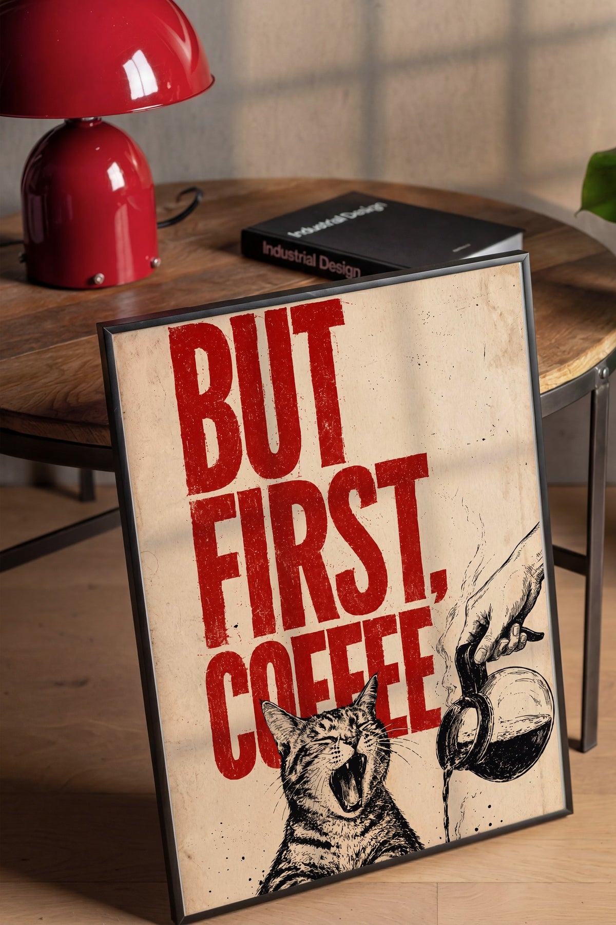 BUT FIRST, COFFEE Poster – Siyah Çerçeveli Tablo