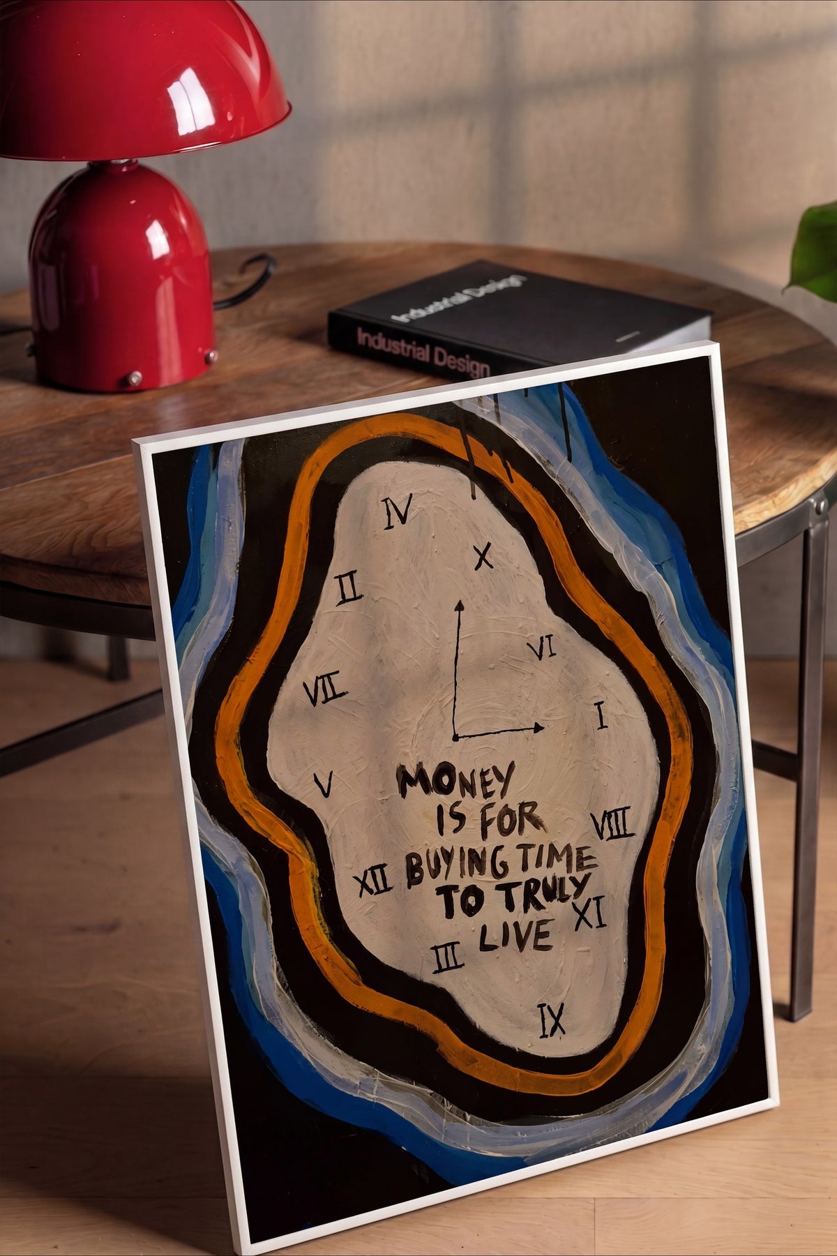 Money is for buying time to truly live Poster – Beyaz Çerçeveli Tablo