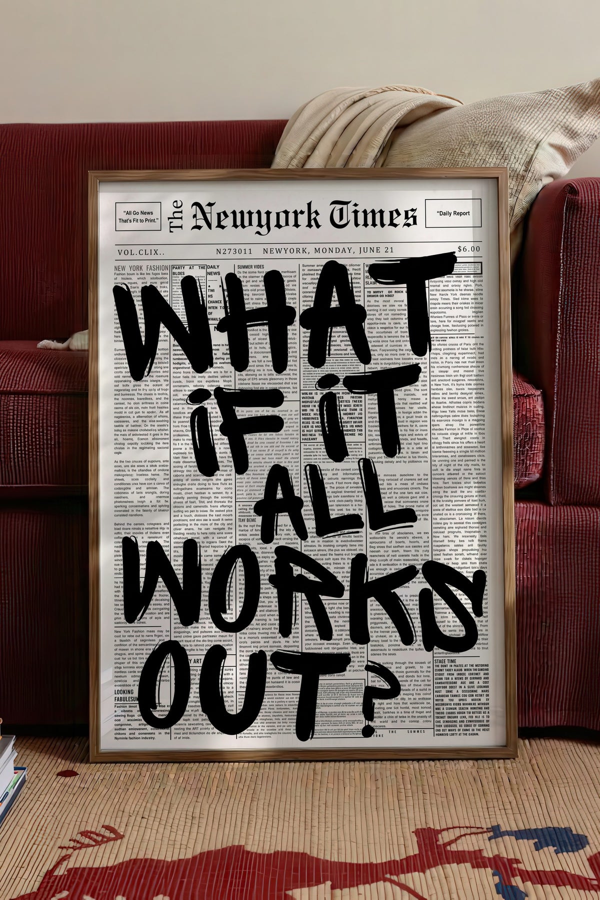 WHAT IF IT ALL WORKS OUT? Poster – Kahverengi Çerçeveli Tablo
