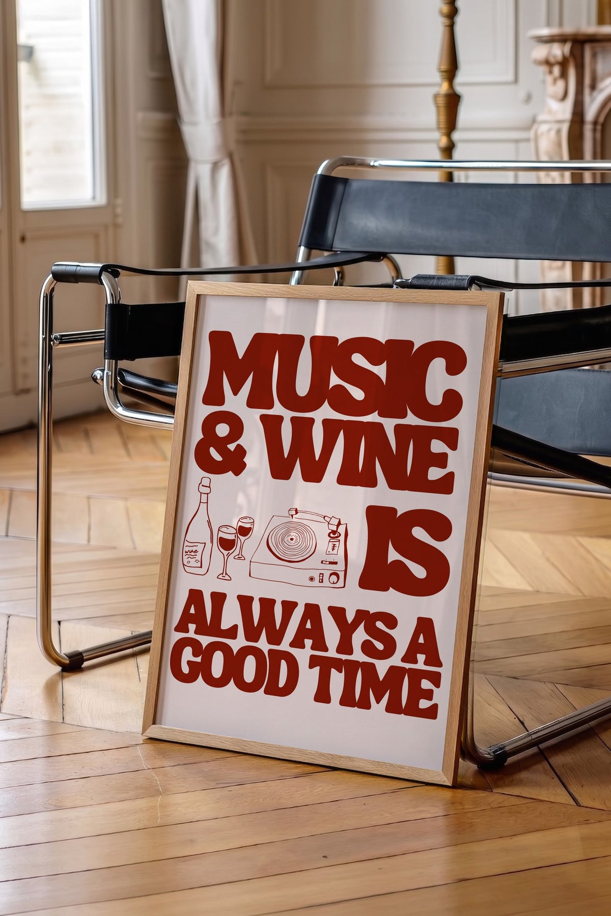 MUSIC & WINE IS ALWAYS A GOOD TIME Poster – Ahşap Çerçeveli Tablo