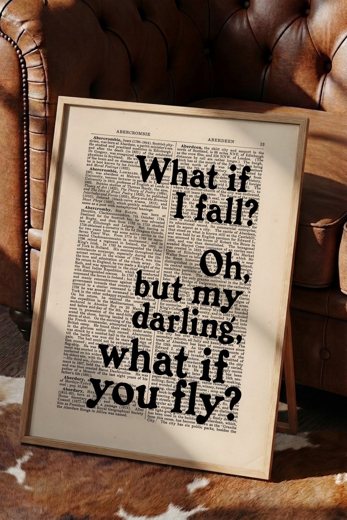 What if I fall? Oh, but my darling, what if you fly? Poster – Ahşap Çerçeveli Tablo