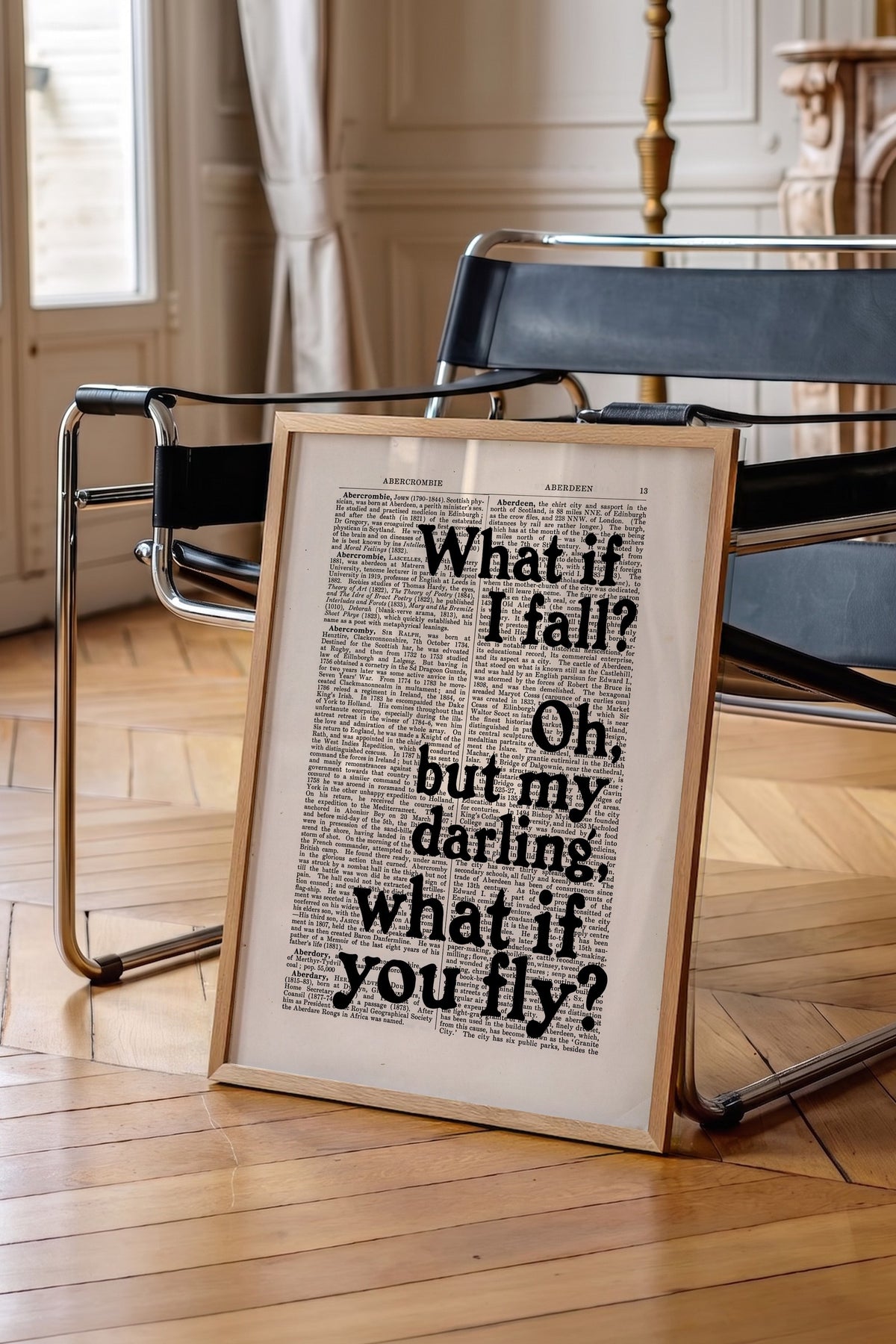What if I fall? Oh, but my darling, what if you fly? Poster – Ahşap Çerçeveli Tablo
