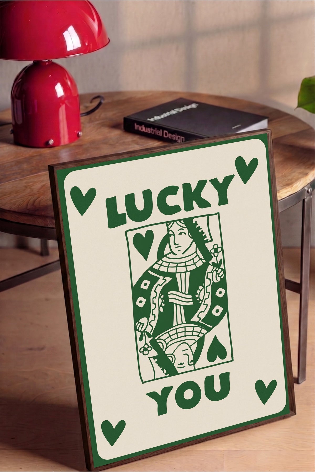 LUCKY YOU Poster – Kahverengi Çerçeveli Tablo