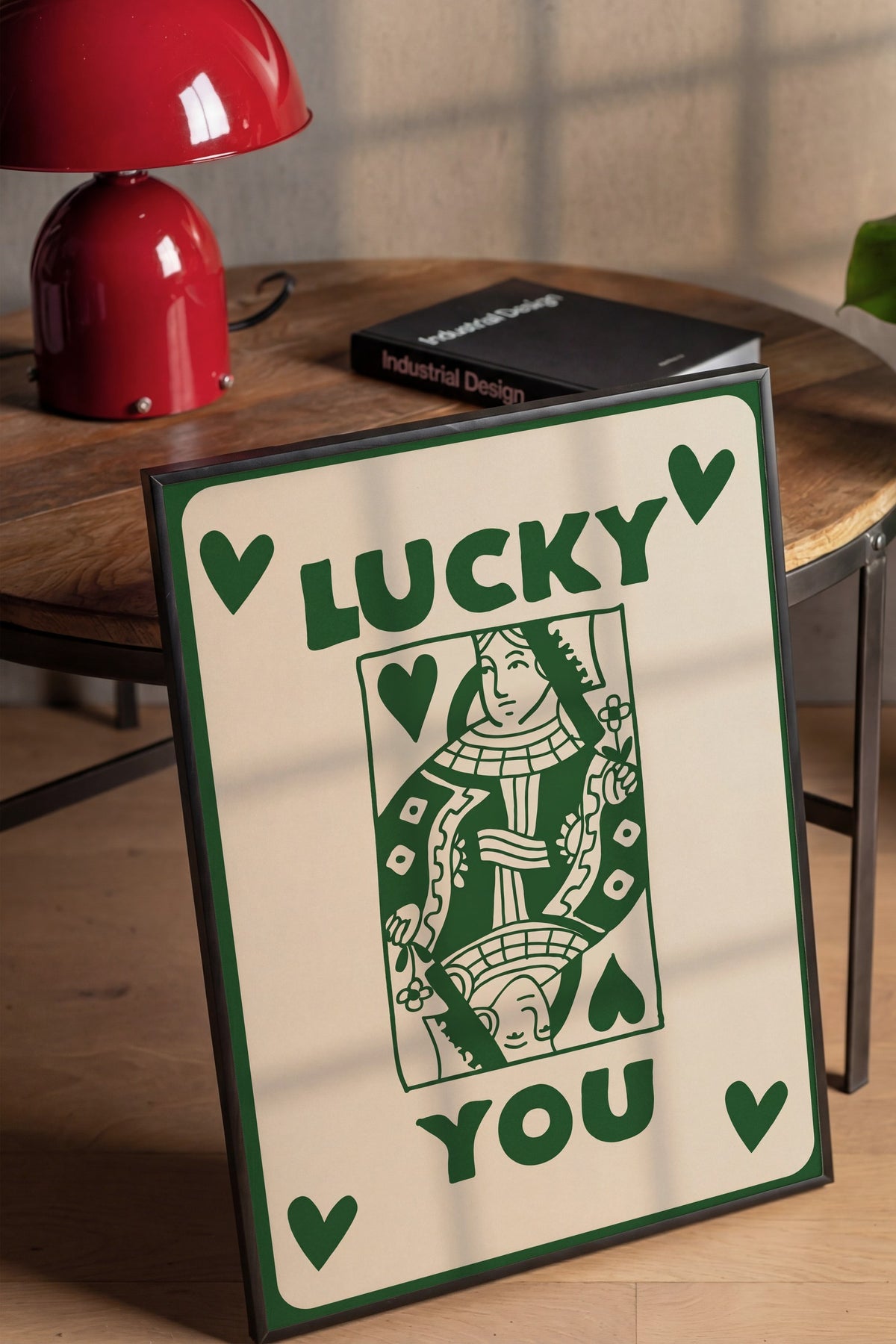 LUCKY YOU Poster – Siyah Çerçeveli Tablo