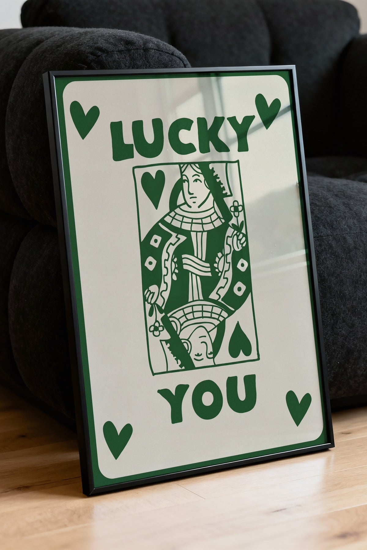 LUCKY YOU Poster – Siyah Çerçeveli Tablo
