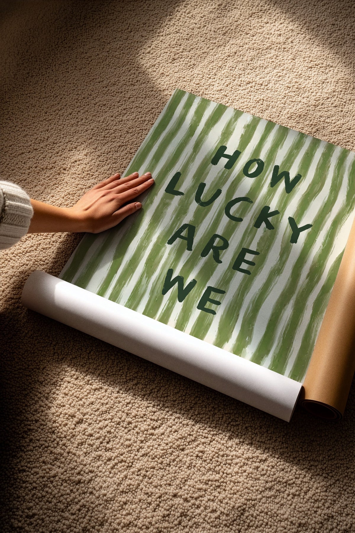 HOW LUCKY ARE WE Çerçevesiz Poster