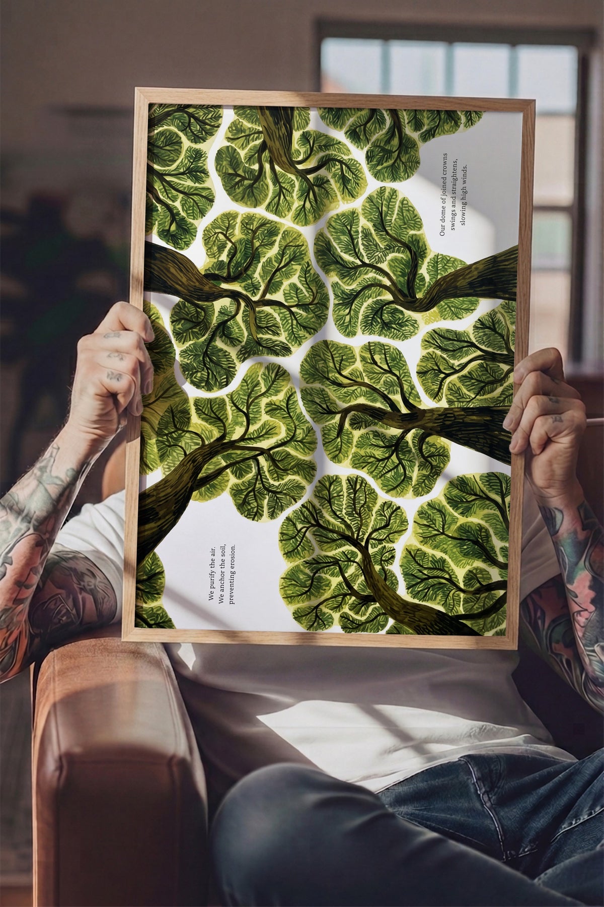 We purify the air. We anchor the soil, preventing erosion. Poster – Ahşap Çerçeveli Tablo