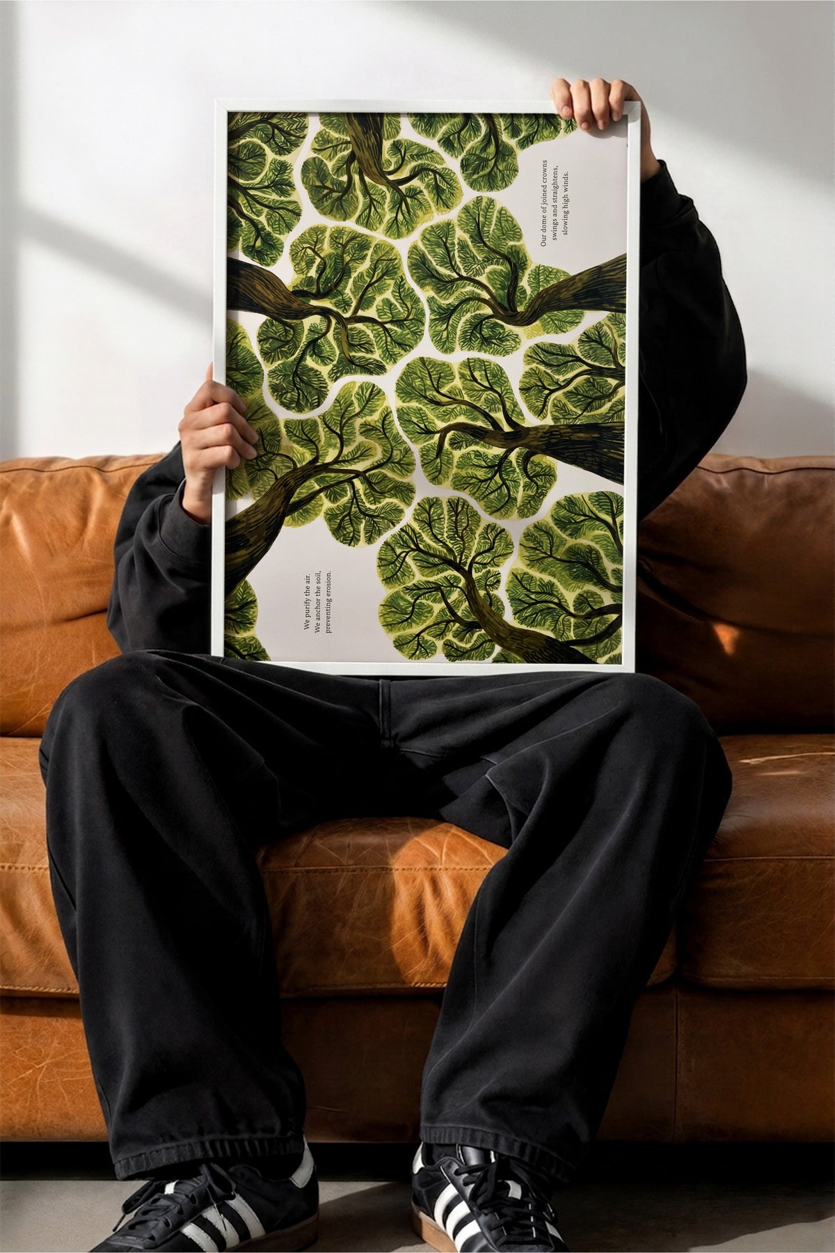 We purify the air. We anchor the soil, preventing erosion. Poster – Beyaz Çerçeveli Tablo