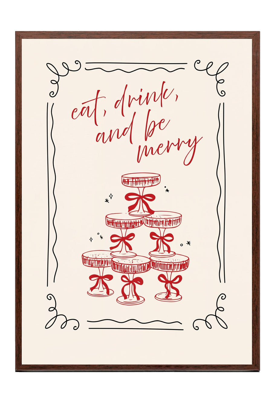 eat, drink, and be merry Poster – Kahverengi Çerçeveli Tablo