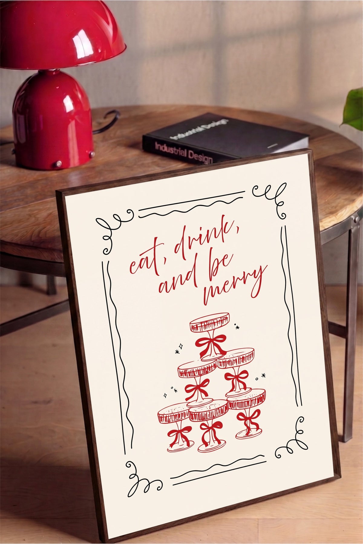 eat, drink, and be merry Poster – Kahverengi Çerçeveli Tablo