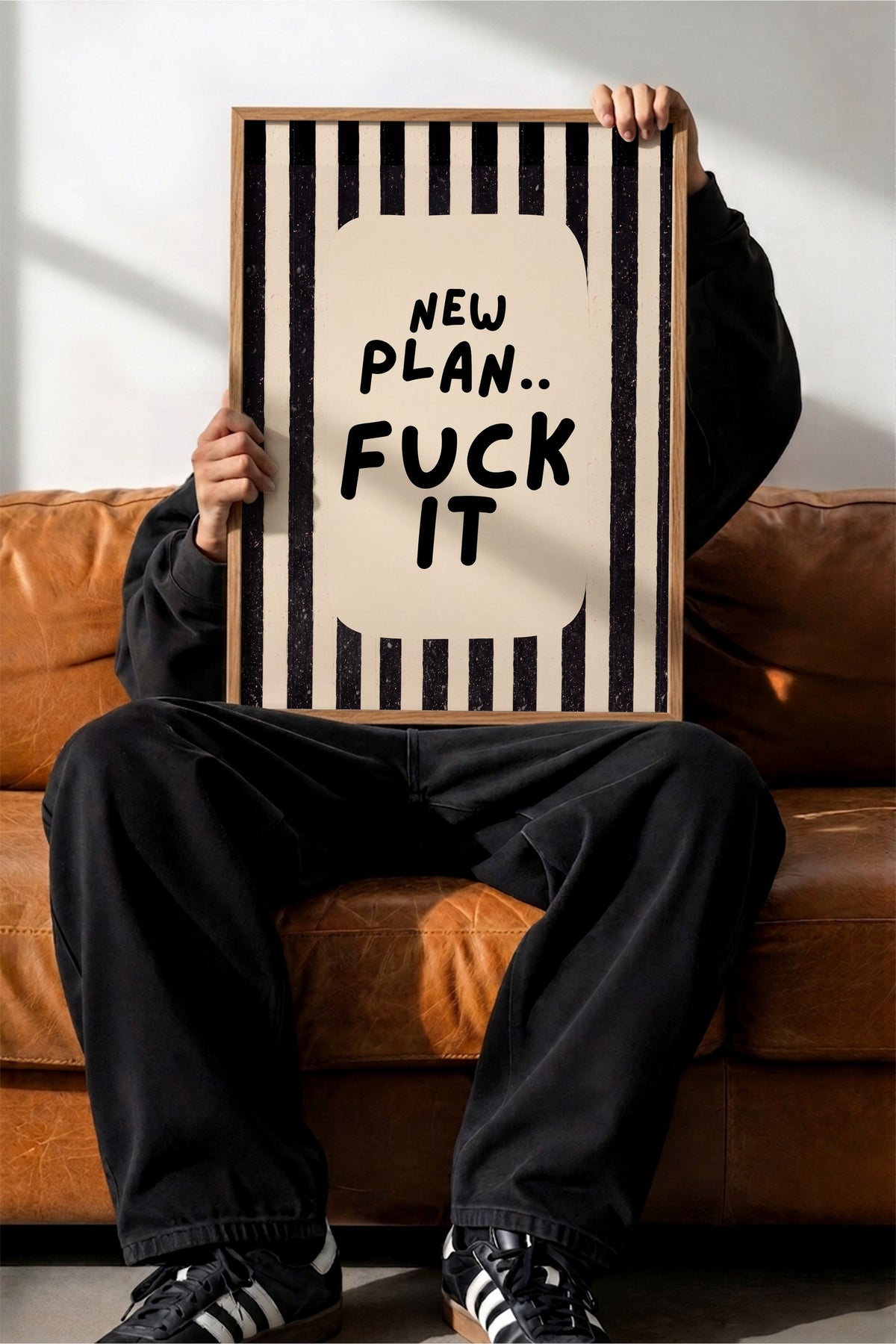 NEW PLAN.. FUCK IT Poster – Ahşap Çerçeveli Tablo
