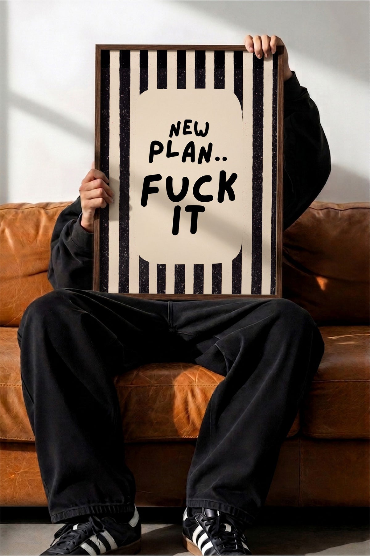 NEW PLAN.. FUCK IT Poster – Kahverengi Çerçeveli Tablo