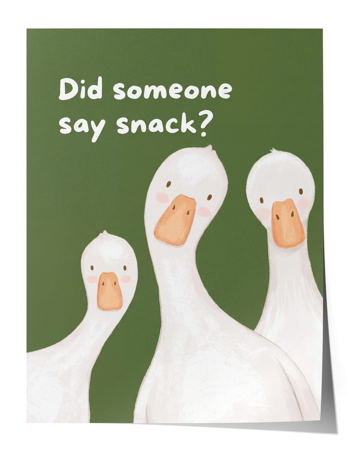 Did someone say snack? Çerçevesiz Poster