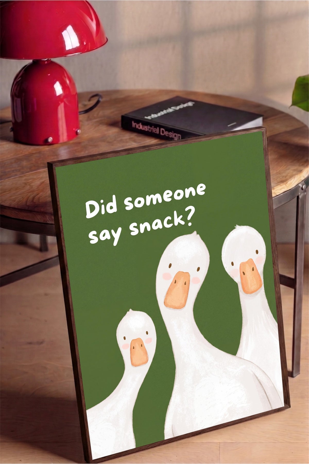 Did someone say snack? Poster – Kahverengi Çerçeveli Tablo