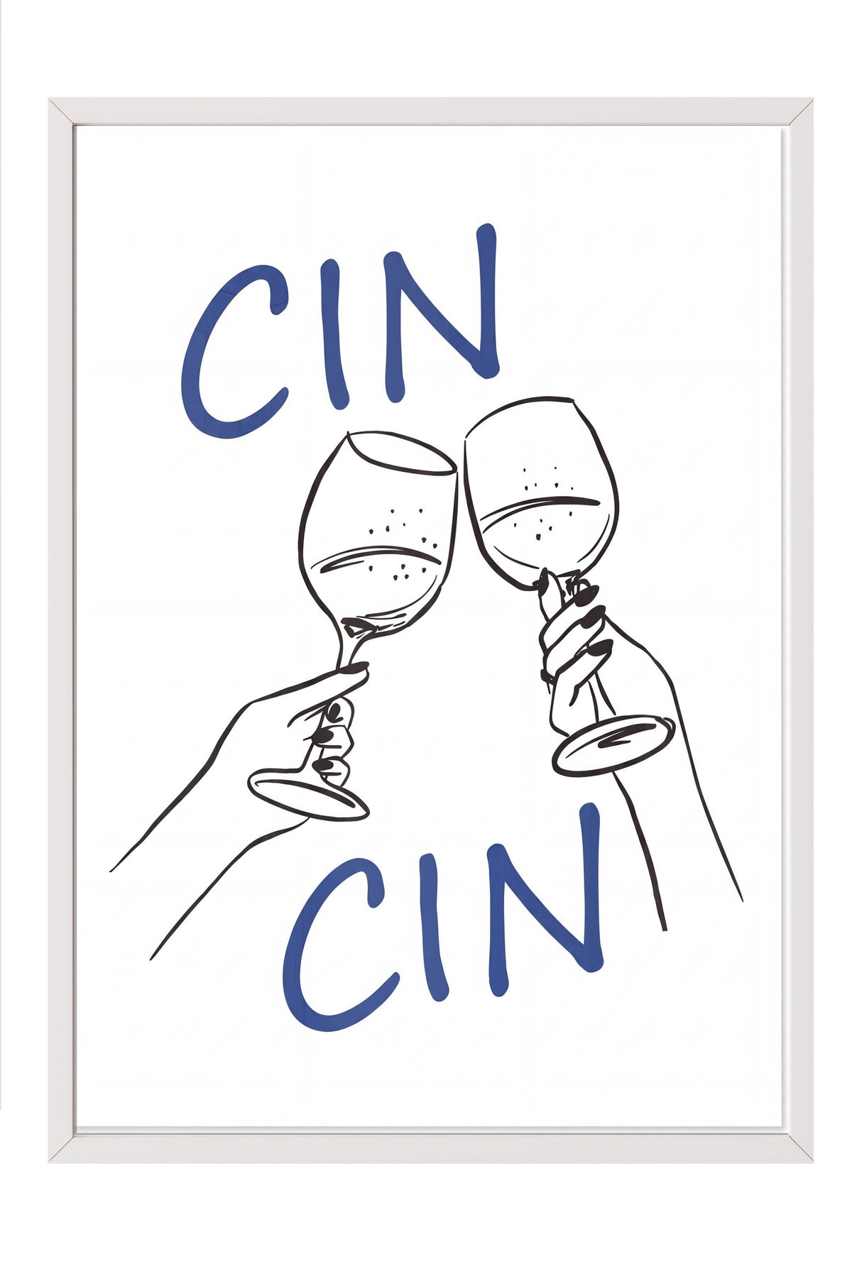 CIN CIN Poster – Beyaz Çerçeveli Tablo