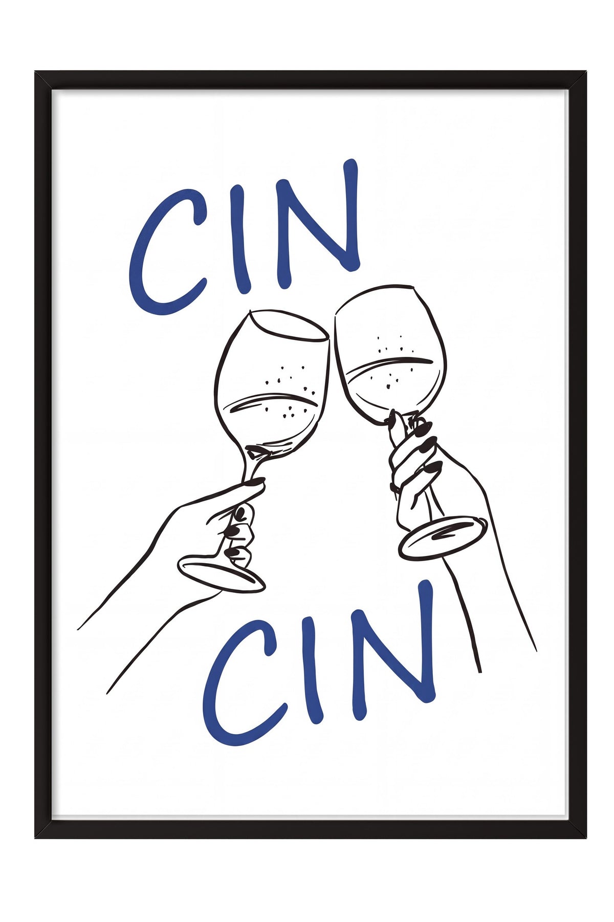 CIN CIN Poster – Siyah Çerçeveli Tablo