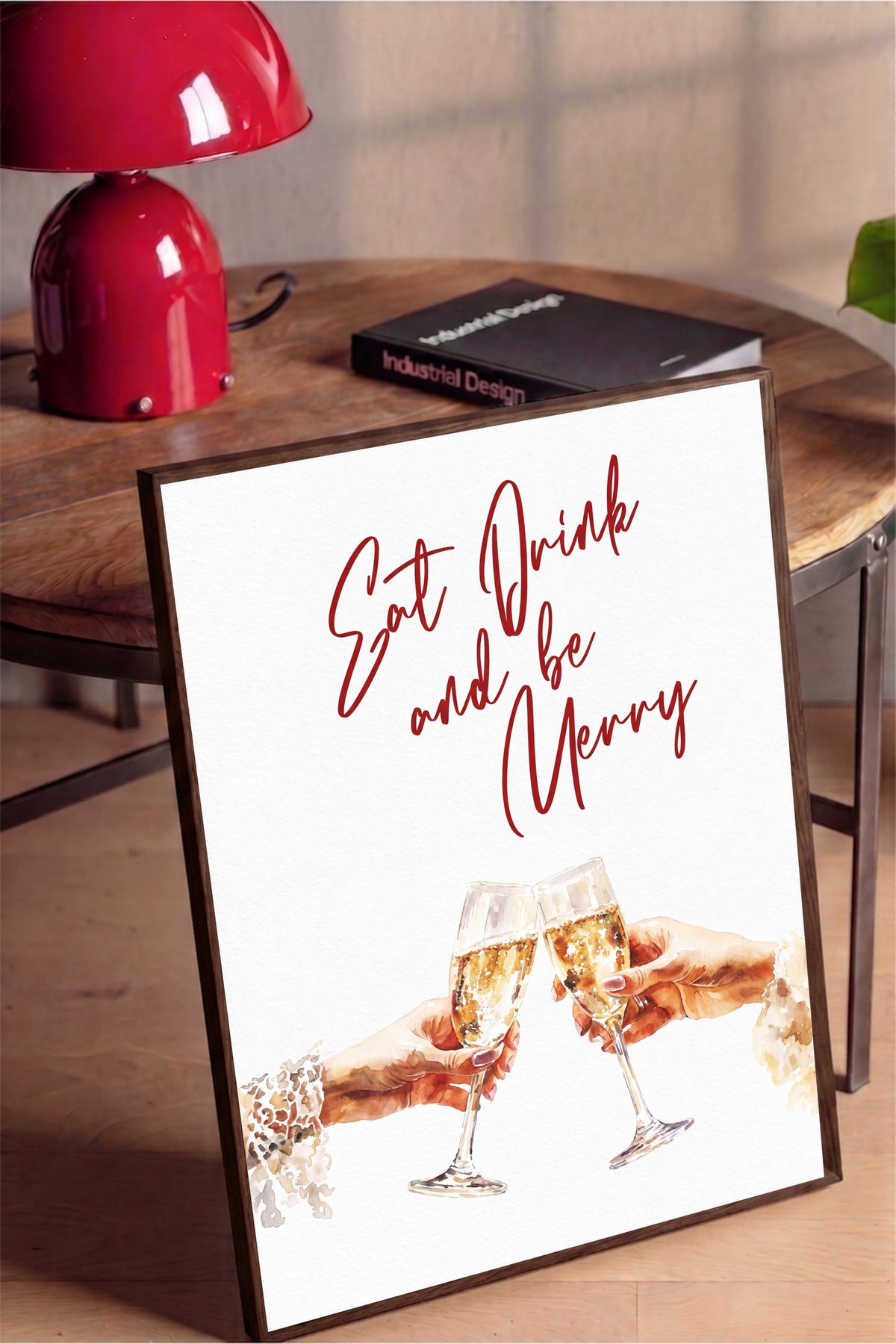 Eat Drink and be Merry Poster – Kahverengi Çerçeveli Tablo