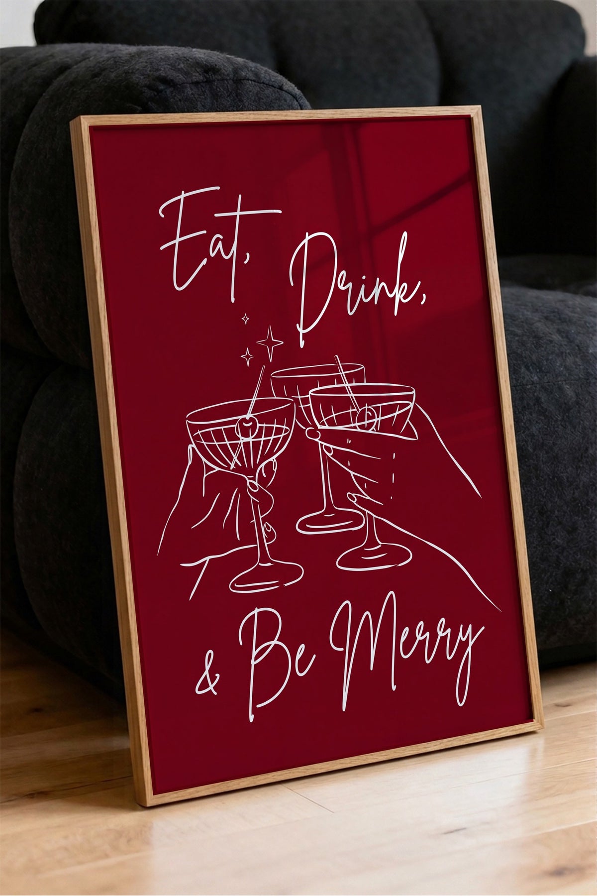 Eat, Drink, & Be Merry Poster – Ahşap Çerçeveli Tablo