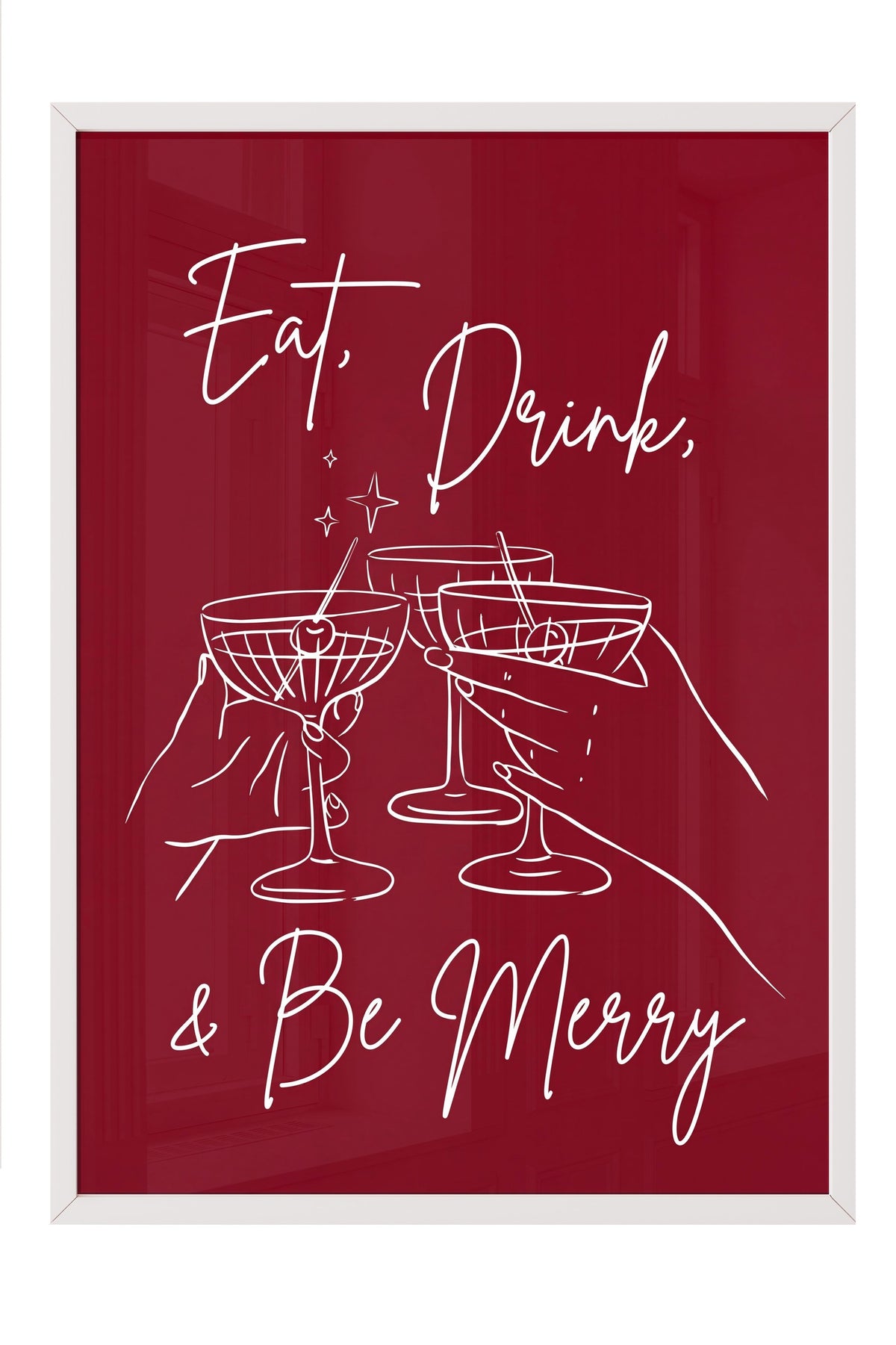 Eat, Drink, & Be Merry Poster – Beyaz Çerçeveli Tablo