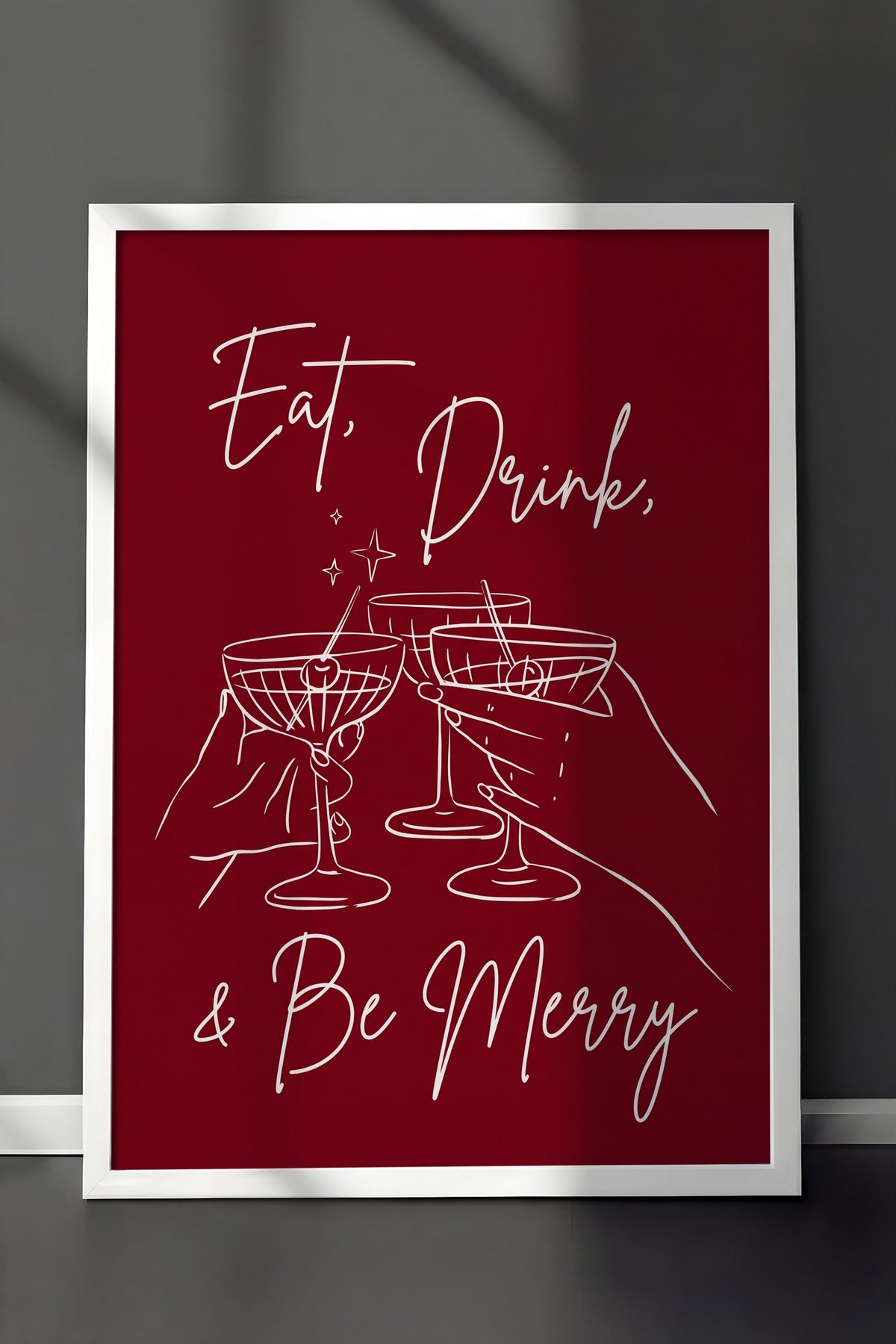 Eat, Drink, & Be Merry Poster – Beyaz Çerçeveli Tablo