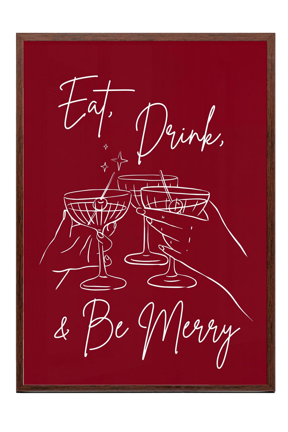 Eat, Drink, & Be Merry Poster – Kahverengi Çerçeveli Tablo
