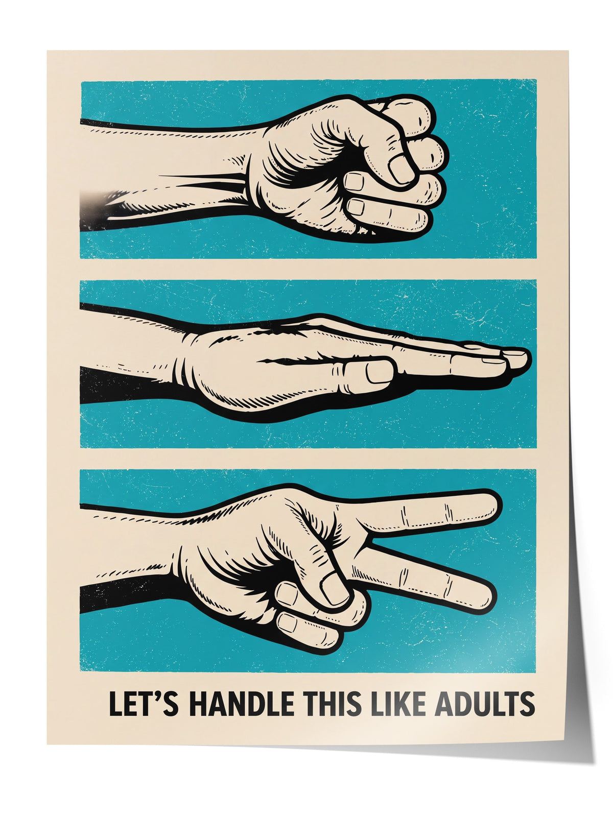 LET'S HANDLE THIS LIKE ADULTS Çerçevesiz Poster