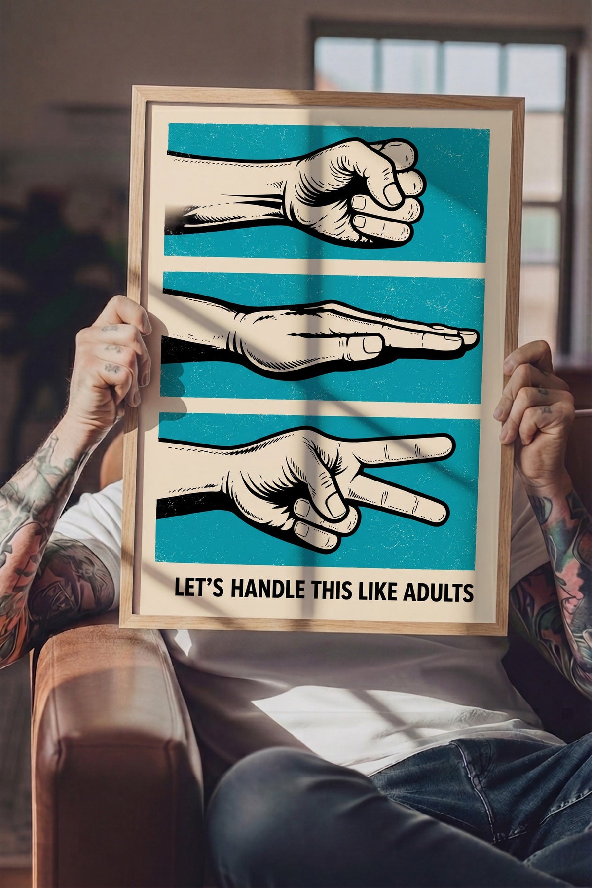 LET'S HANDLE THIS LIKE ADULTS Poster – Ahşap Çerçeveli Tablo