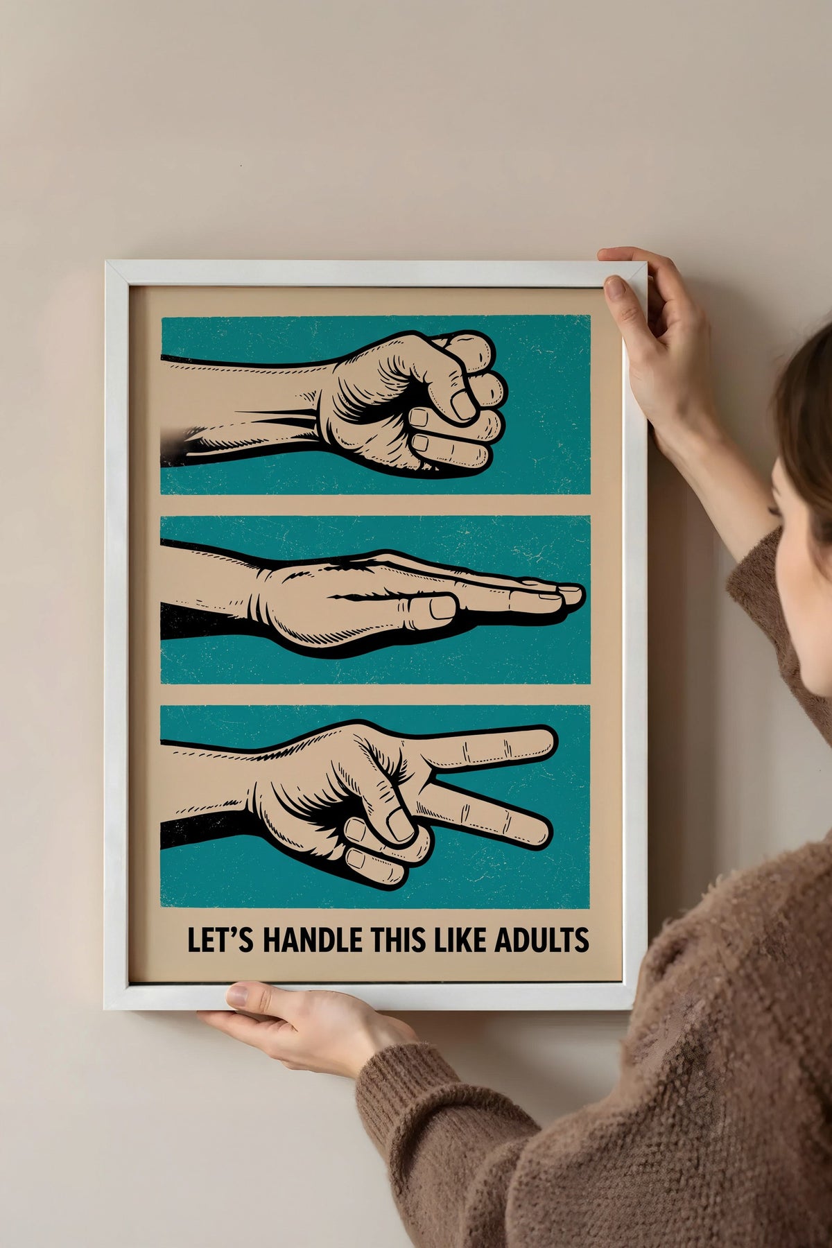 LET'S HANDLE THIS LIKE ADULTS Poster – Beyaz Çerçeveli Tablo