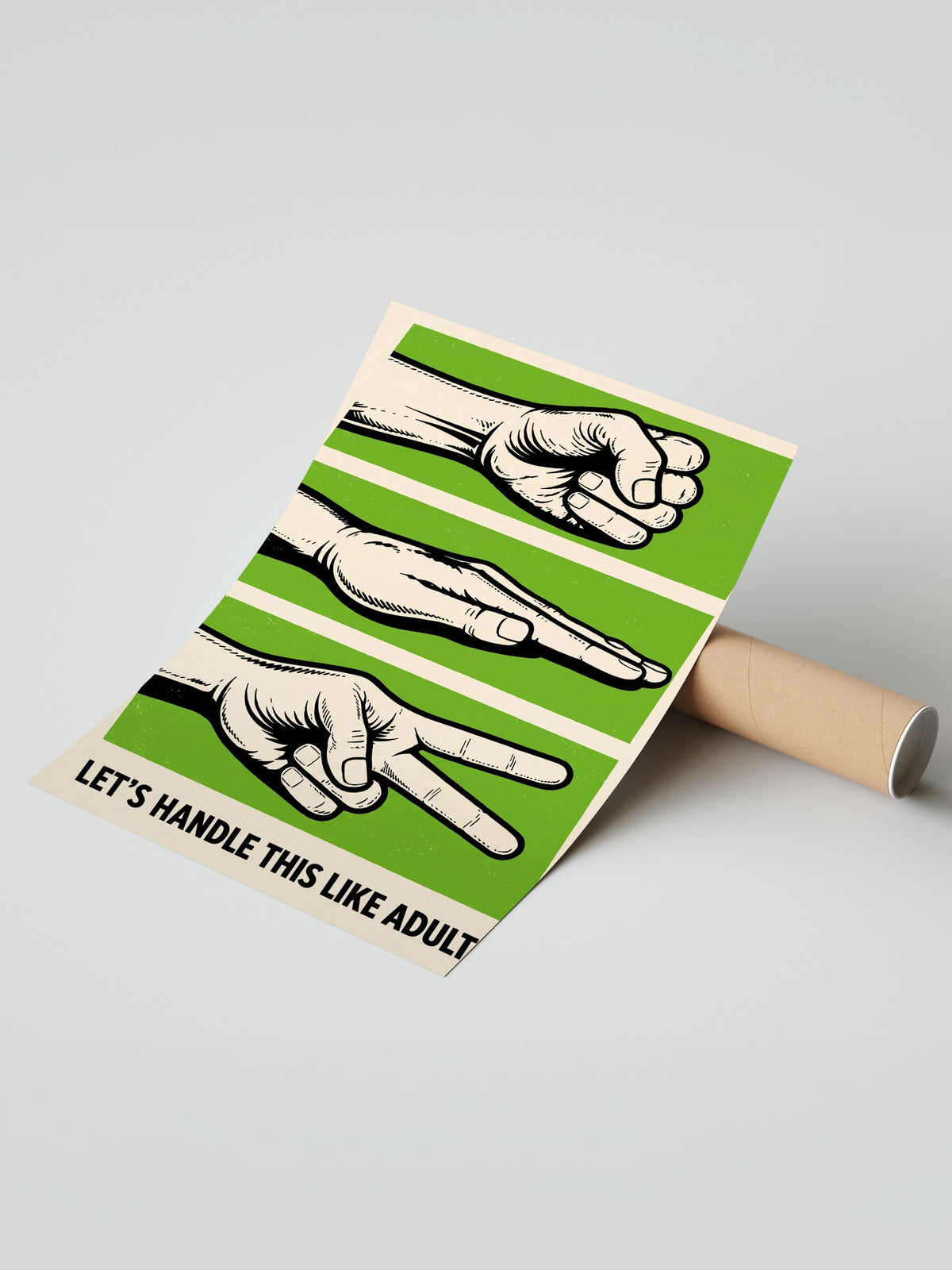 Let's Handle This Like Adults Çerçevesiz Poster