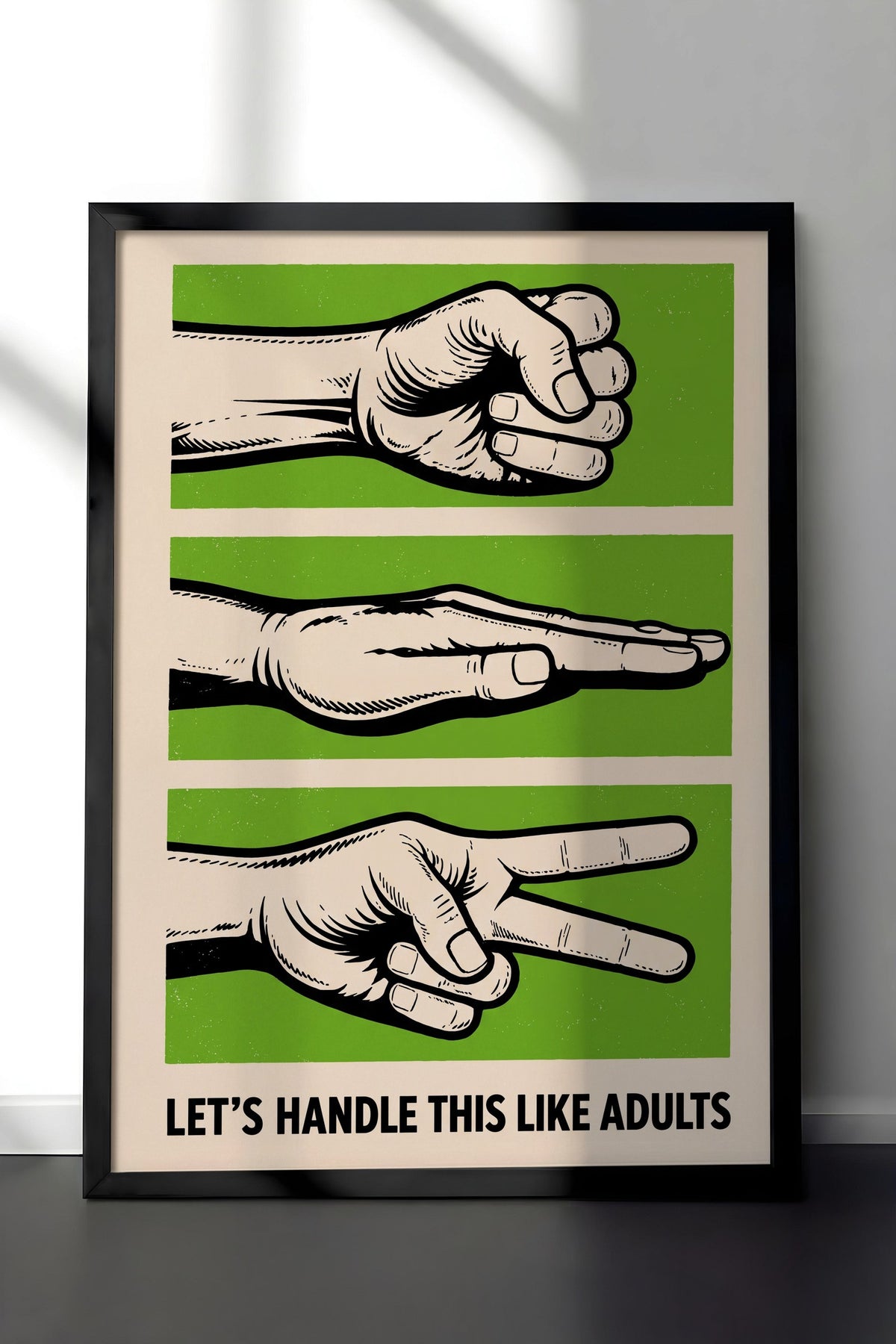 Let's Handle This Like Adults Poster – Siyah Çerçeveli Tablo