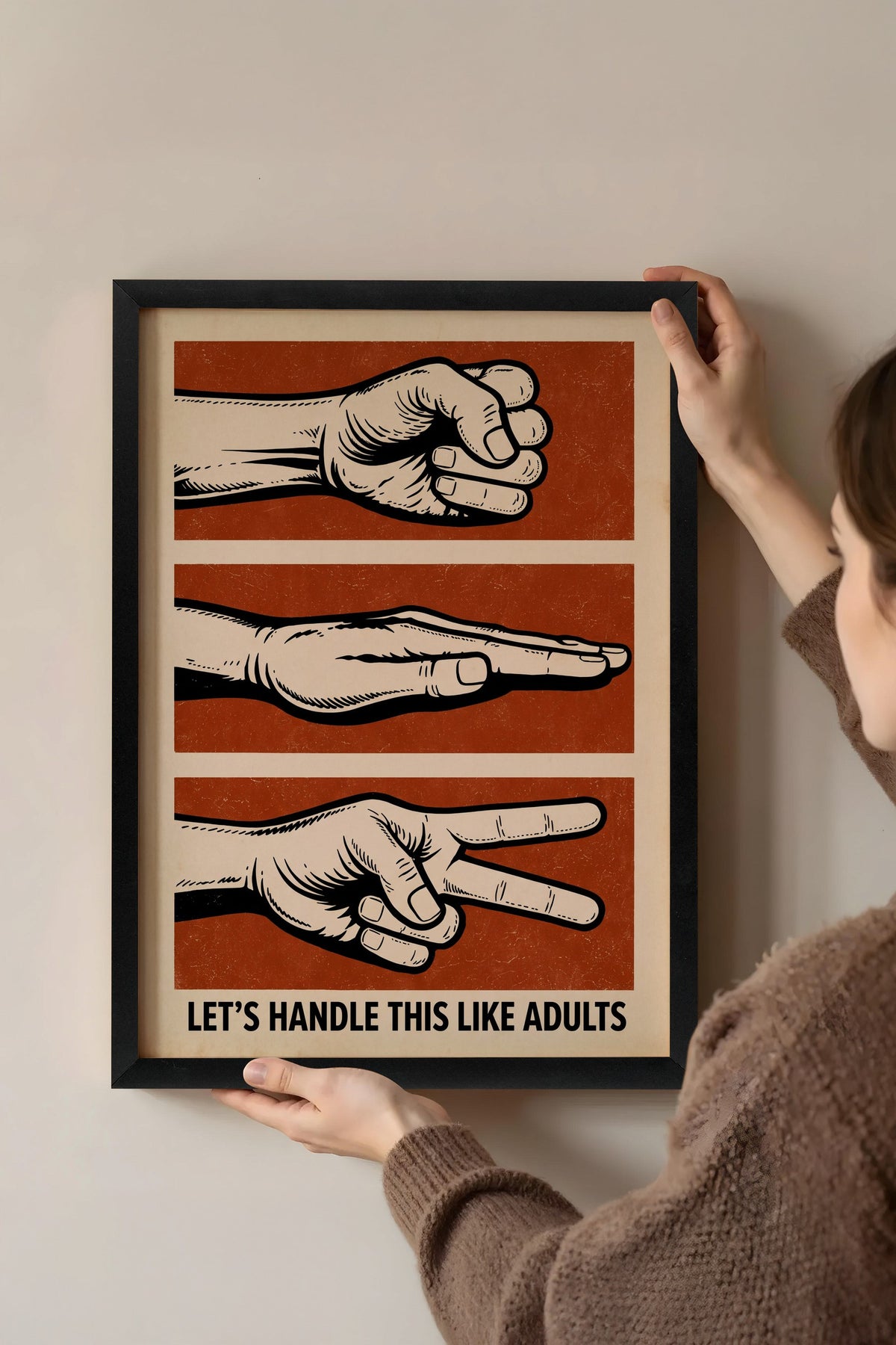 LET'S HANDLE THIS LIKE ADULTS Poster – Siyah Çerçeveli Tablo