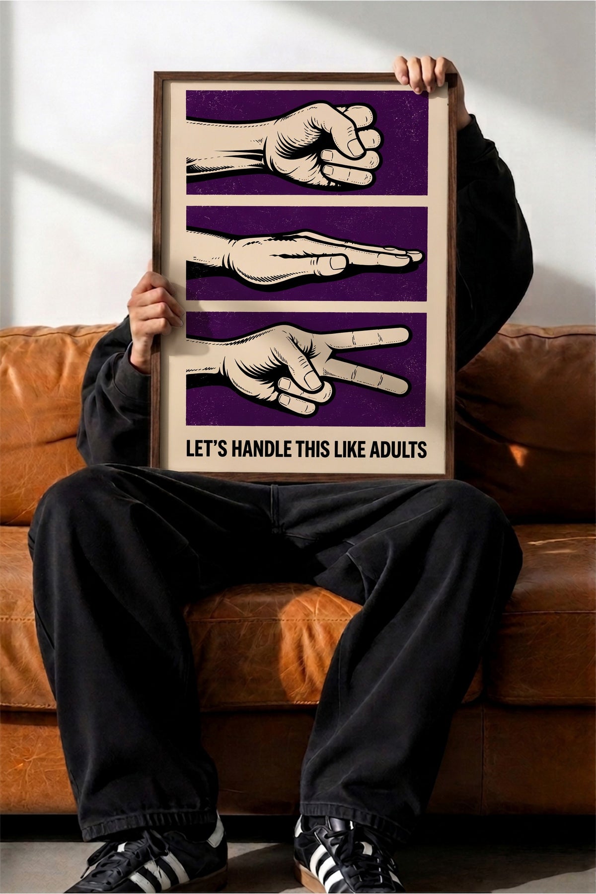 LET'S HANDLE THIS LIKE ADULTS Poster – Kahverengi Çerçeveli Tablo