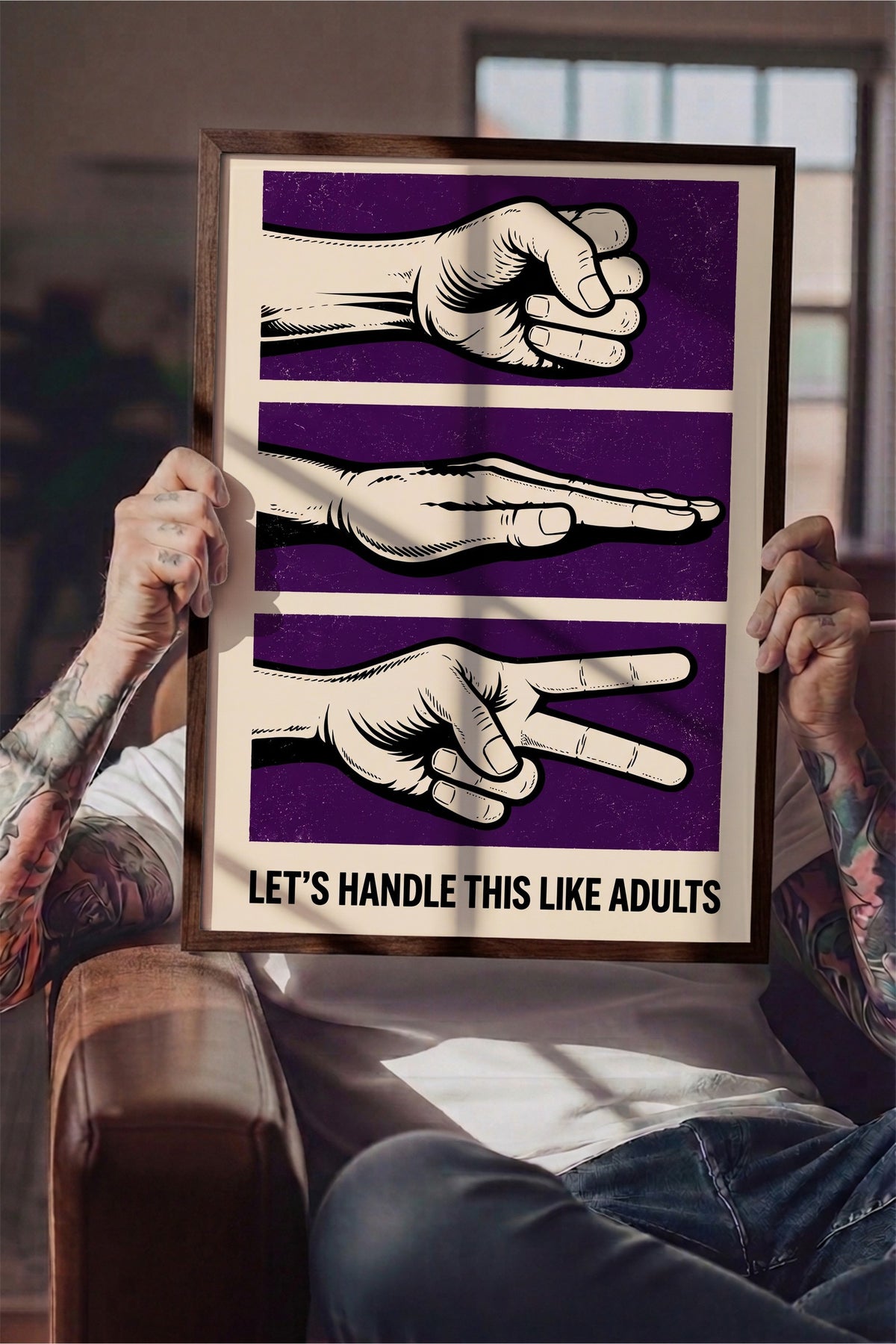 LET'S HANDLE THIS LIKE ADULTS Poster – Kahverengi Çerçeveli Tablo