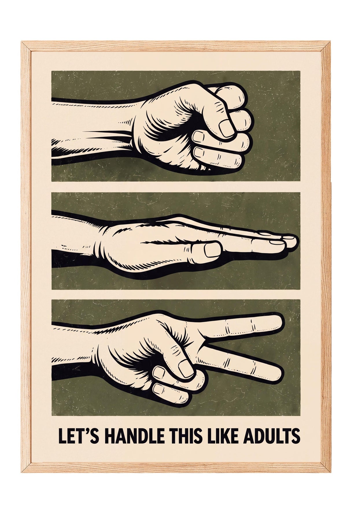 LET’S HANDLE THIS LIKE ADULTS Poster – Ahşap Çerçeveli Tablo