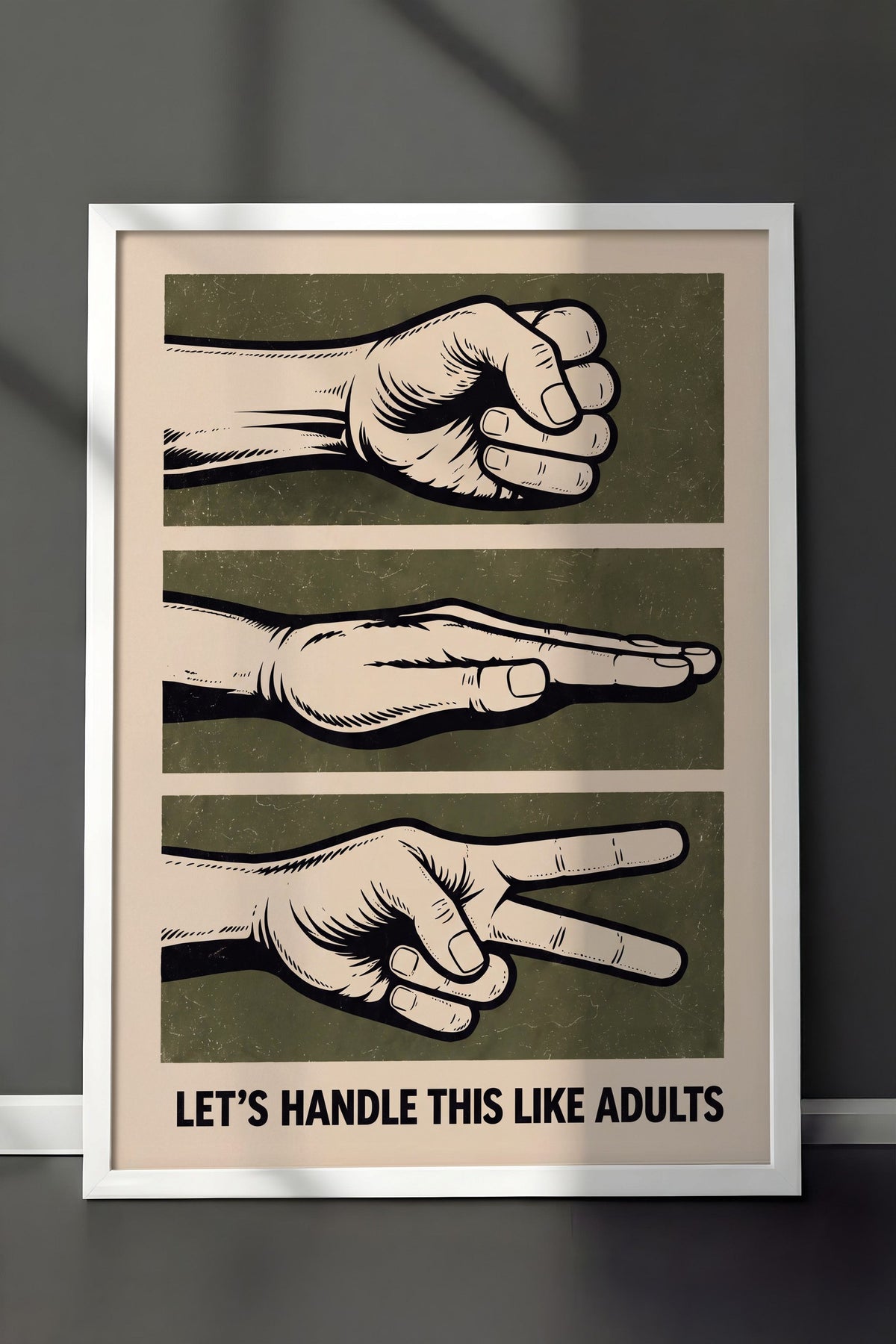 LET’S HANDLE THIS LIKE ADULTS Poster – Beyaz Çerçeveli Tablo