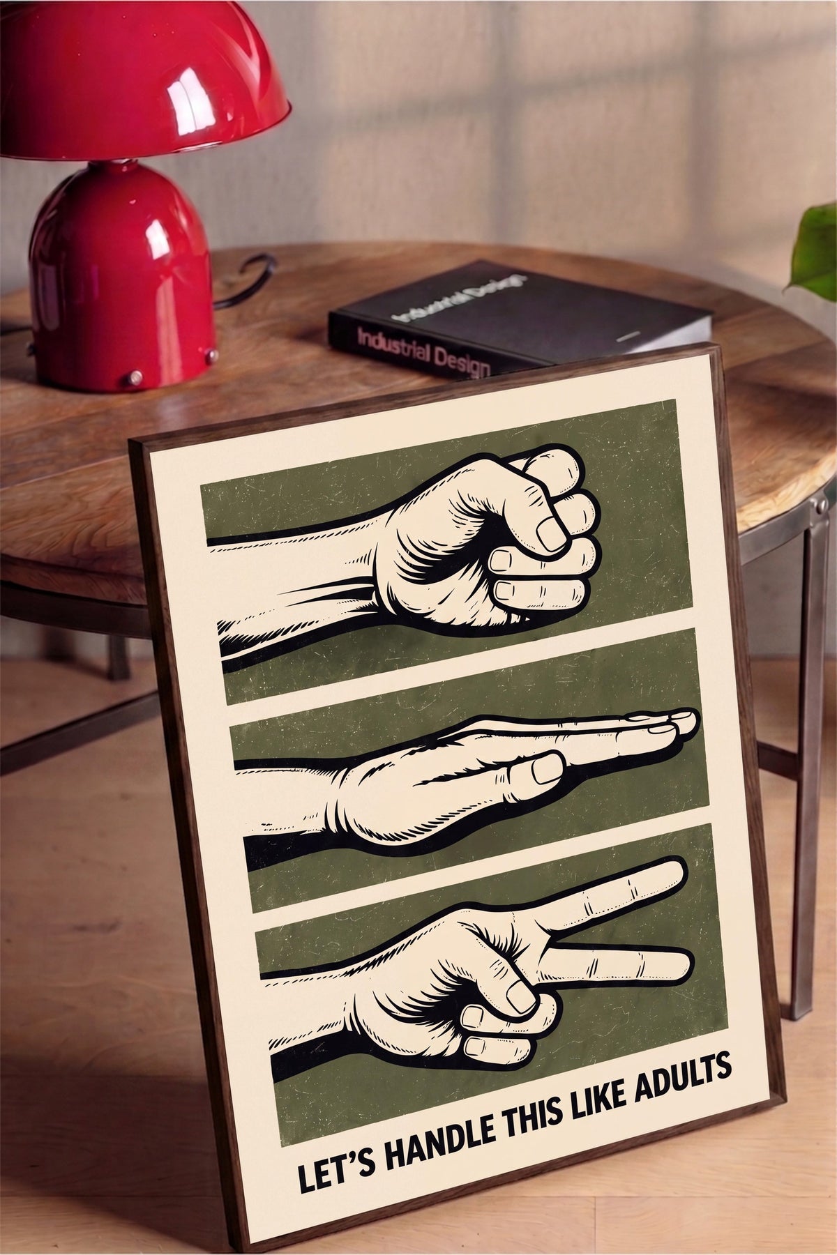 LET’S HANDLE THIS LIKE ADULTS Poster – Kahverengi Çerçeveli Tablo