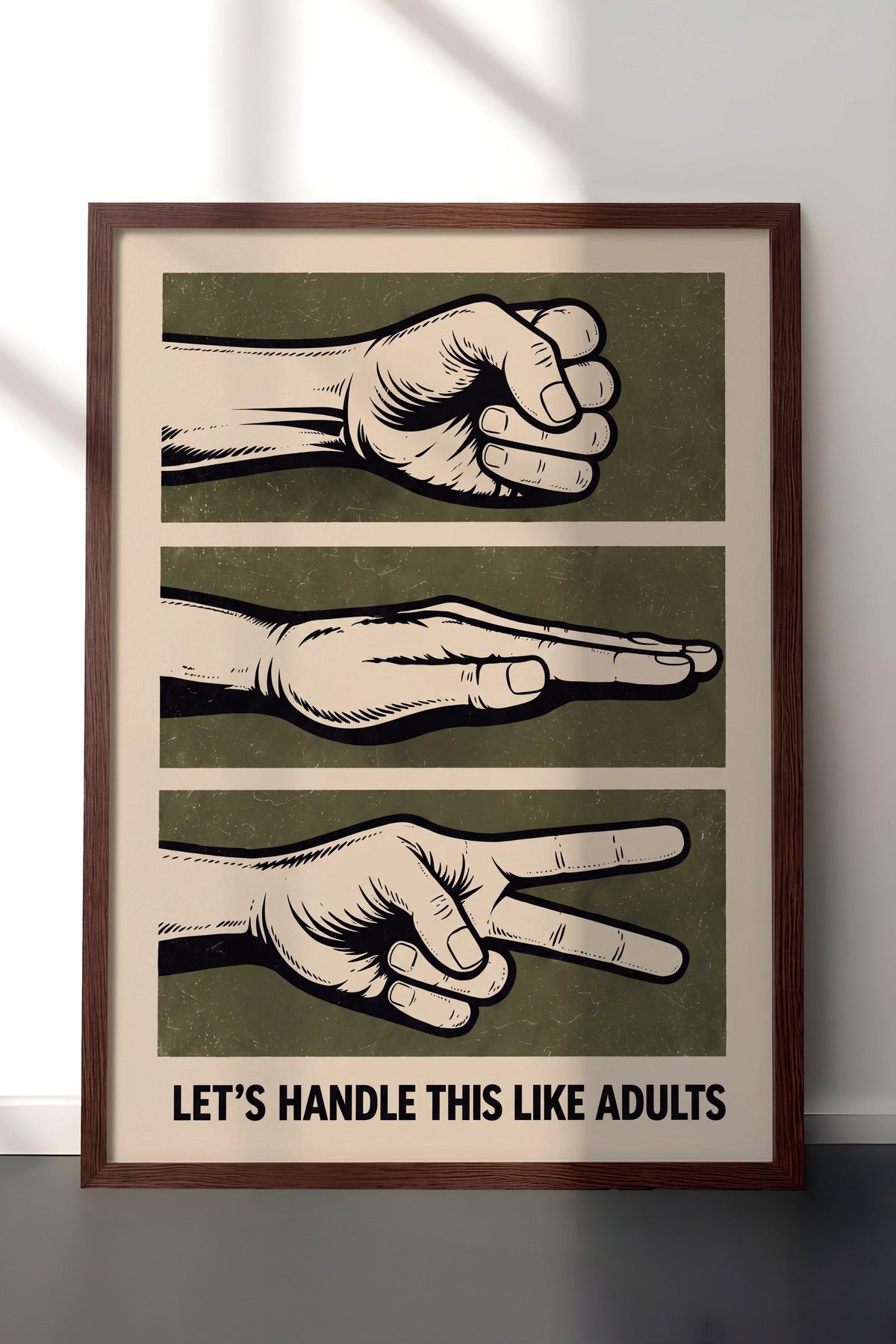 LET’S HANDLE THIS LIKE ADULTS Poster – Kahverengi Çerçeveli Tablo