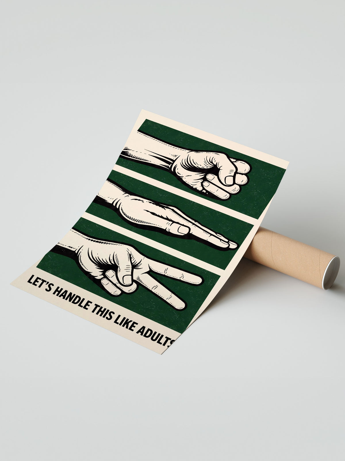 LET'S HANDLE THIS LIKE ADULTS Çerçevesiz Poster