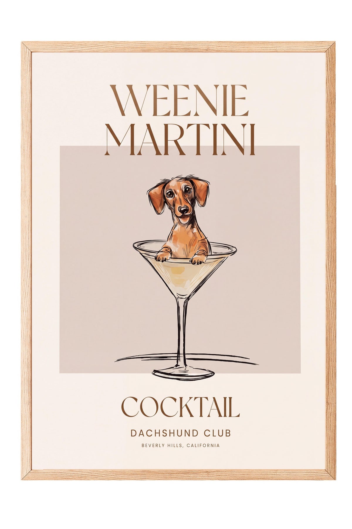 WEENIE MARTINI Poster – Ahşap Çerçeveli Tablo
