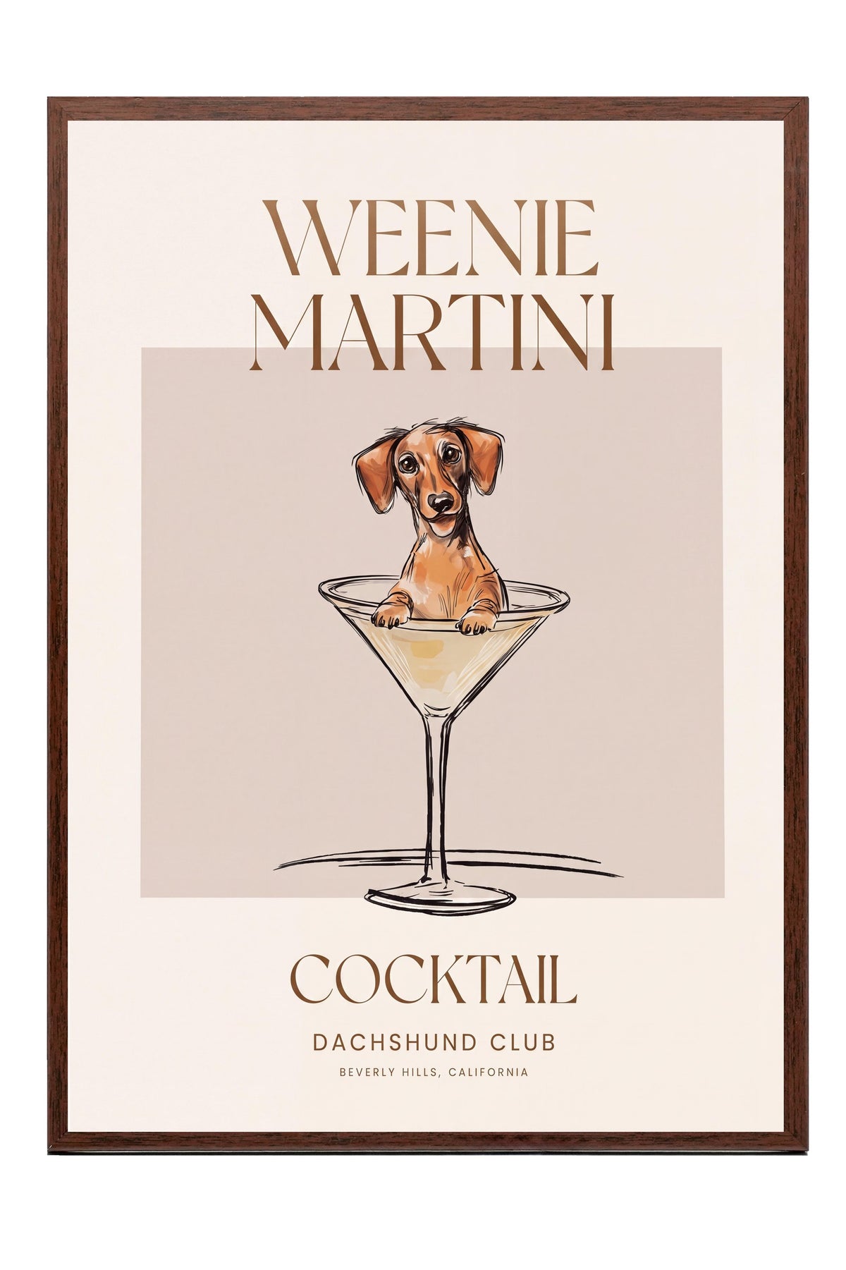 WEENIE MARTINI Poster – Kahverengi Çerçeveli Tablo