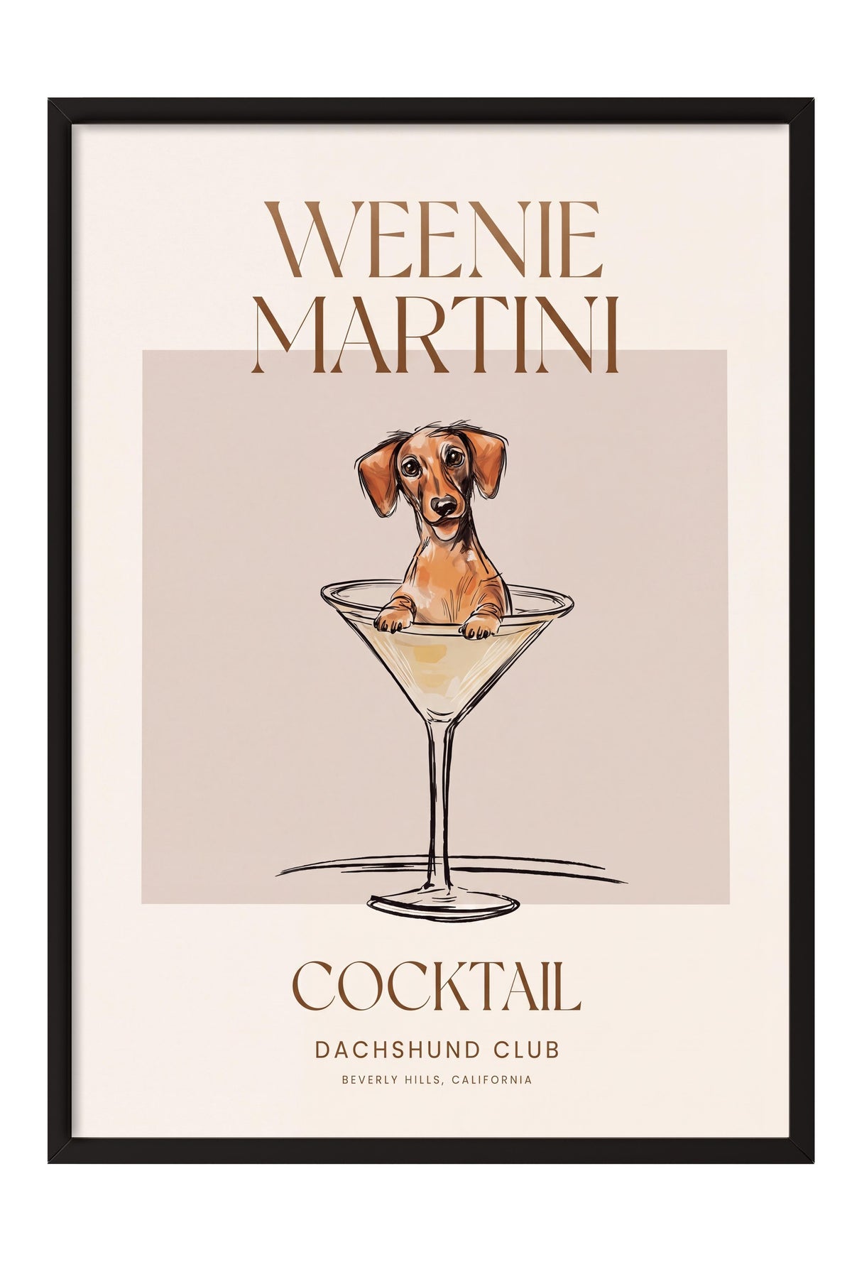 WEENIE MARTINI Poster – Siyah Çerçeveli Tablo