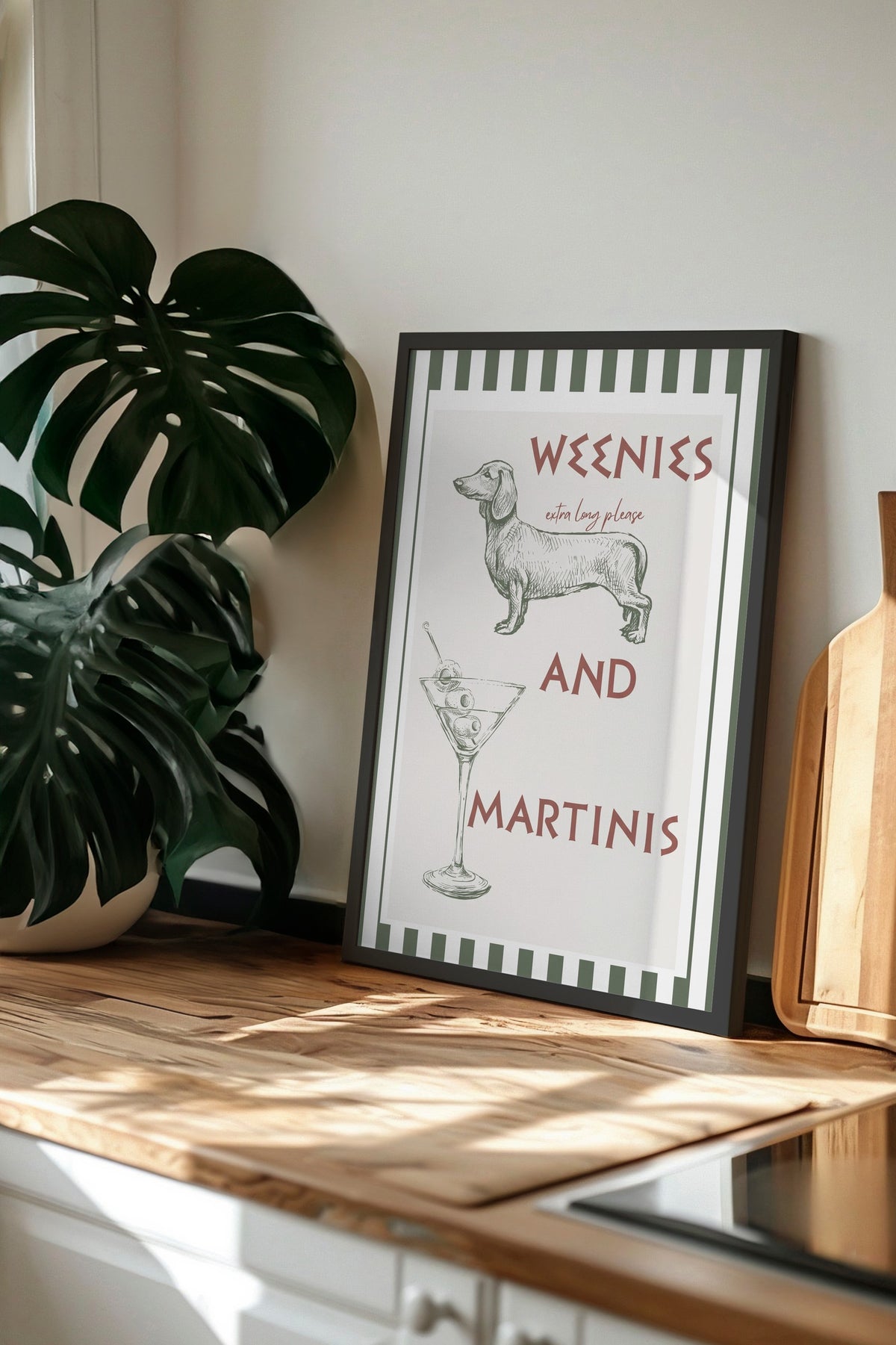WEENIES AND MARTINIS Poster – Siyah Çerçeveli Tablo