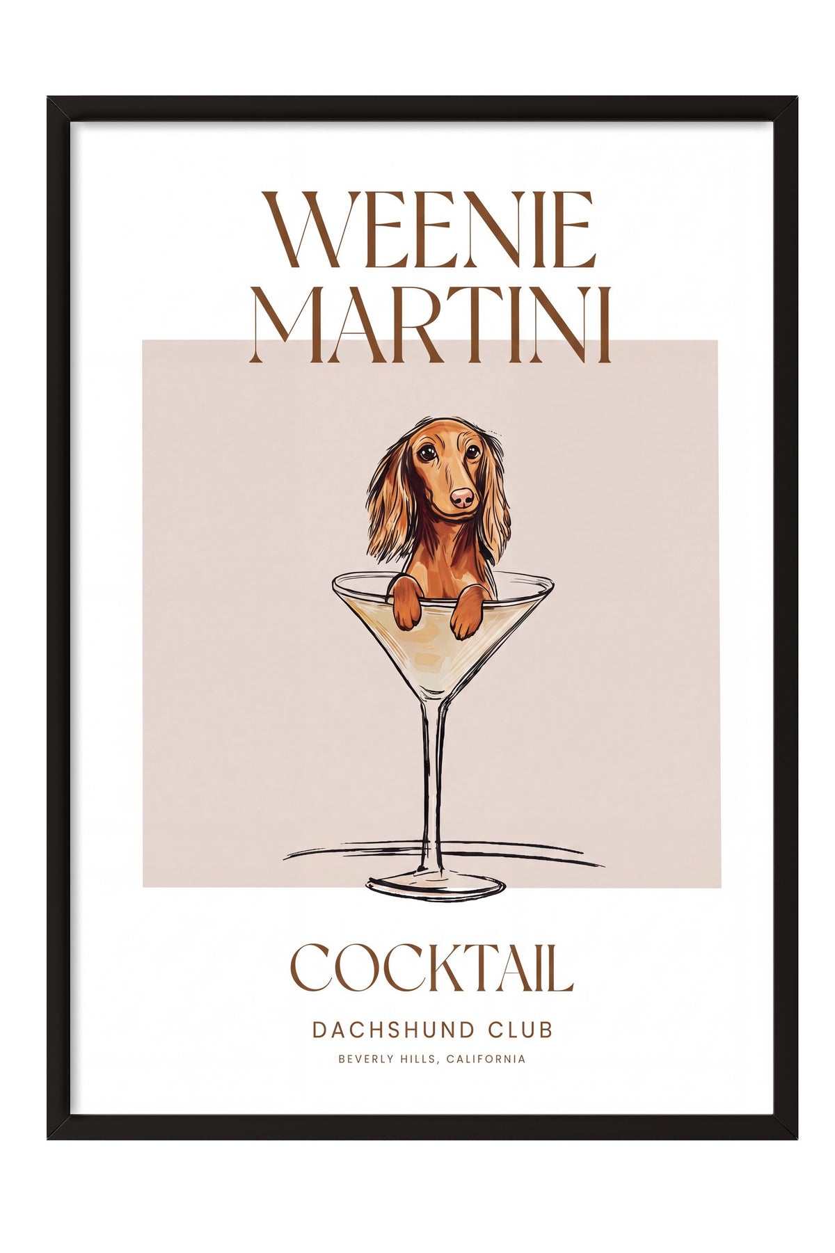 WEENIE MARTINI Poster – Siyah Çerçeveli Tablo